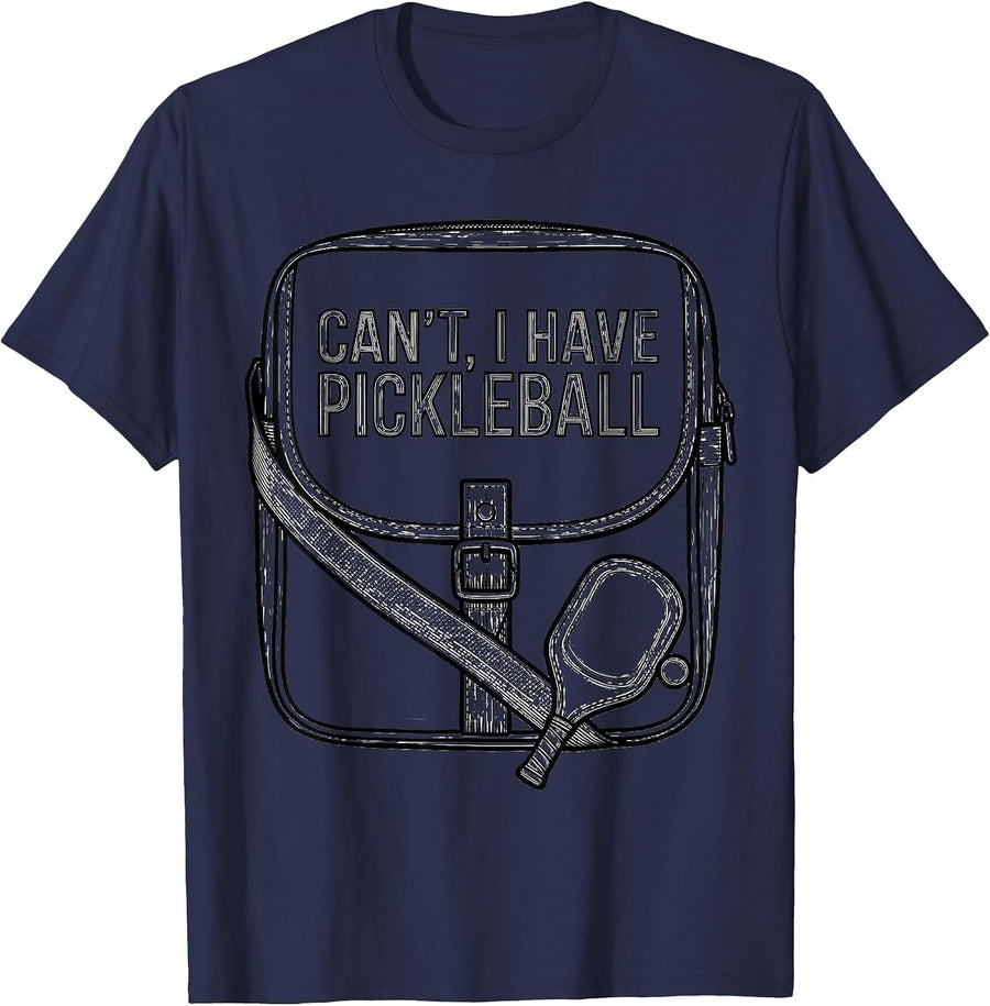Cant I Have Pickleball Funny Tennis Player Humor T-Shirt - Navy Blue