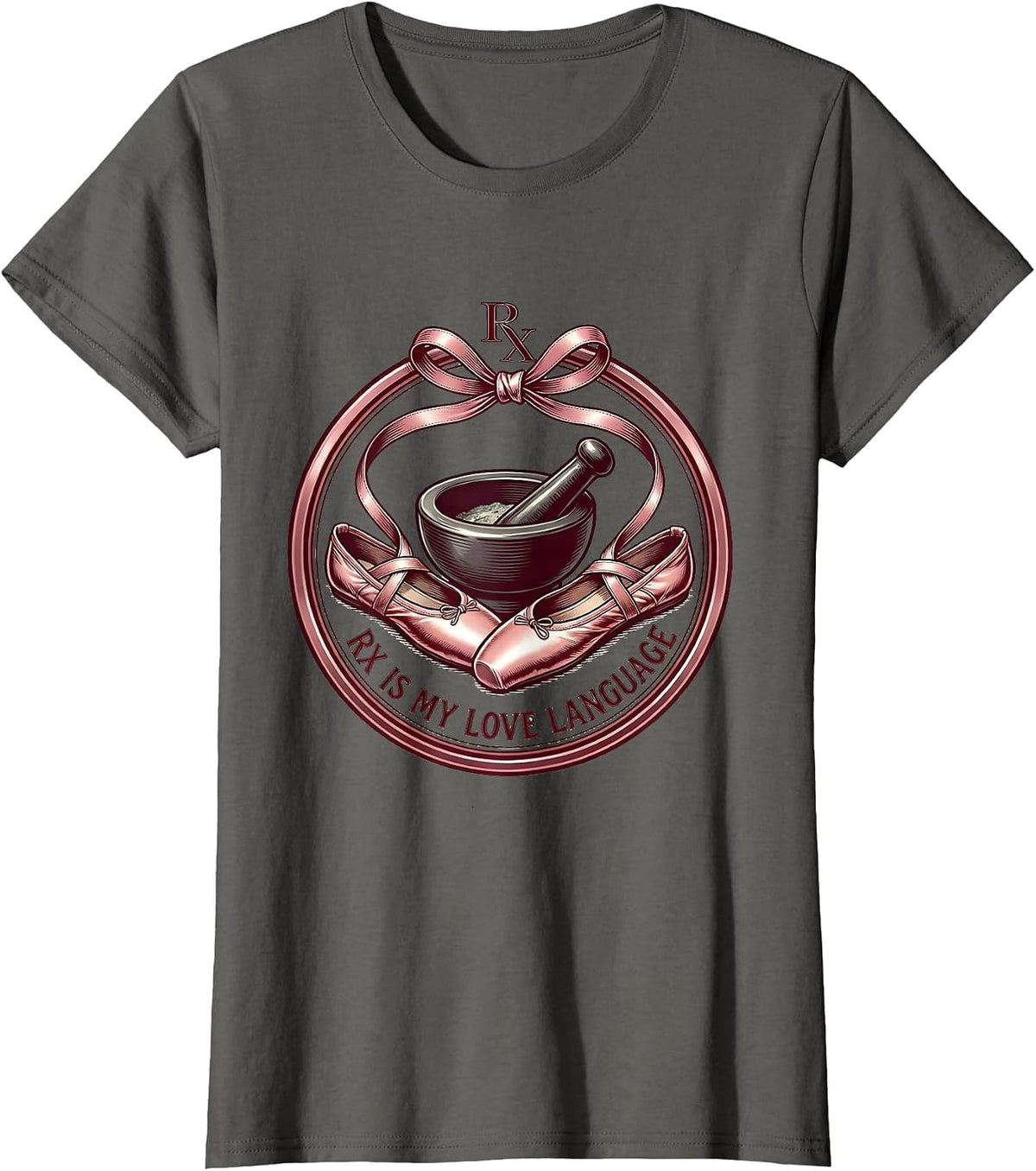 Women's RX Is My Love Language Pharmacy Technician Design T-Shirt - Asphalt Grey