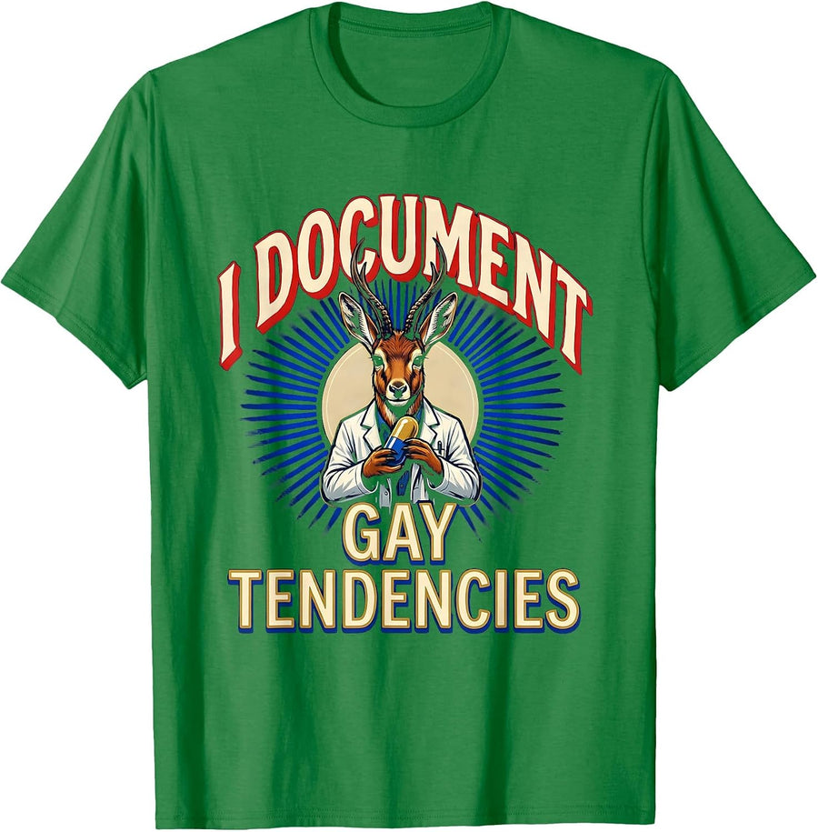 Men's I Document Gay Tendencies Funny Bootleg Meme Humor Queer T-Shirt - Kelly Green