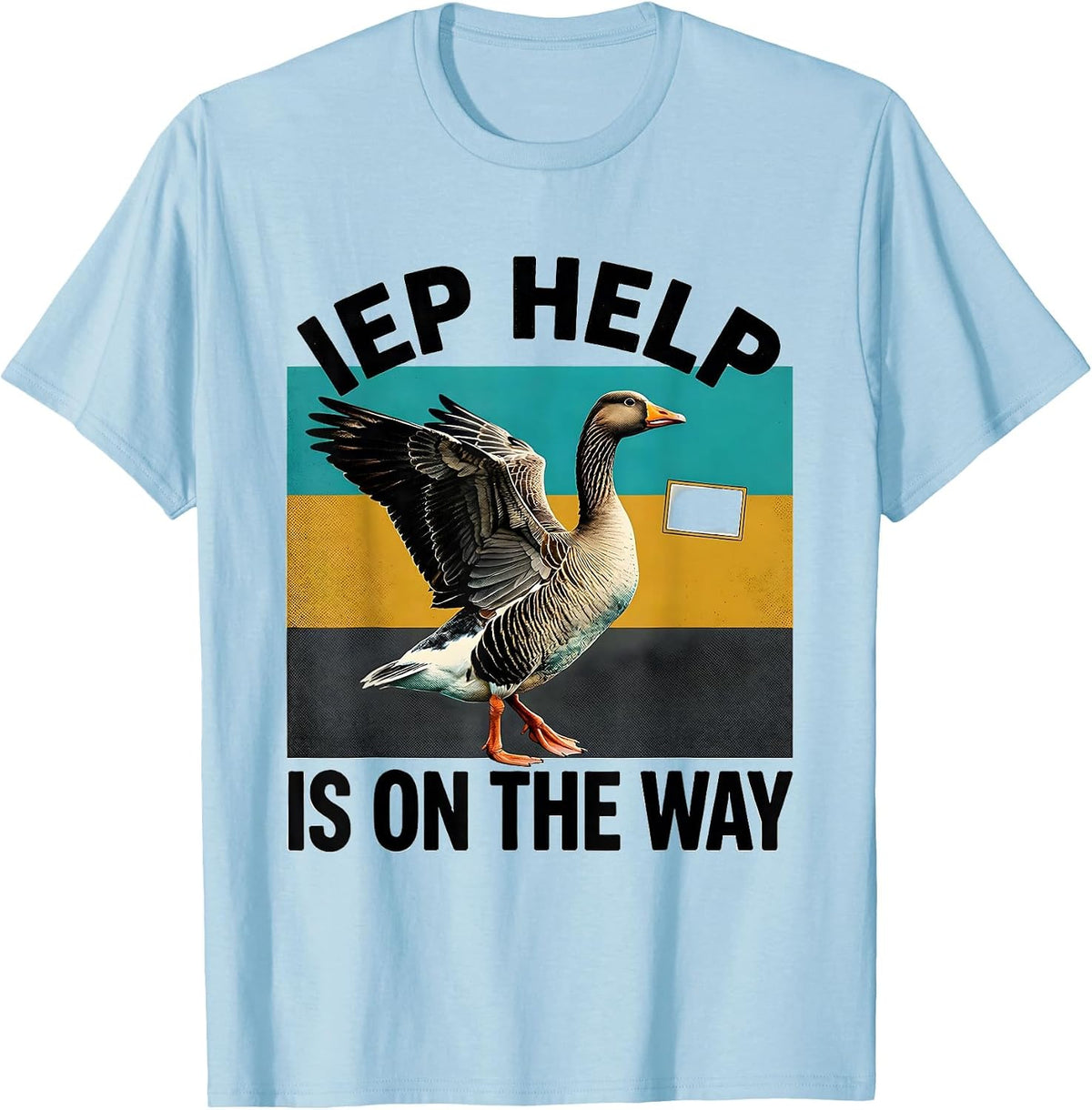 Men's IEP Help Is On The Way Funny Special Education Teacher T-Shirt - Baby Blue