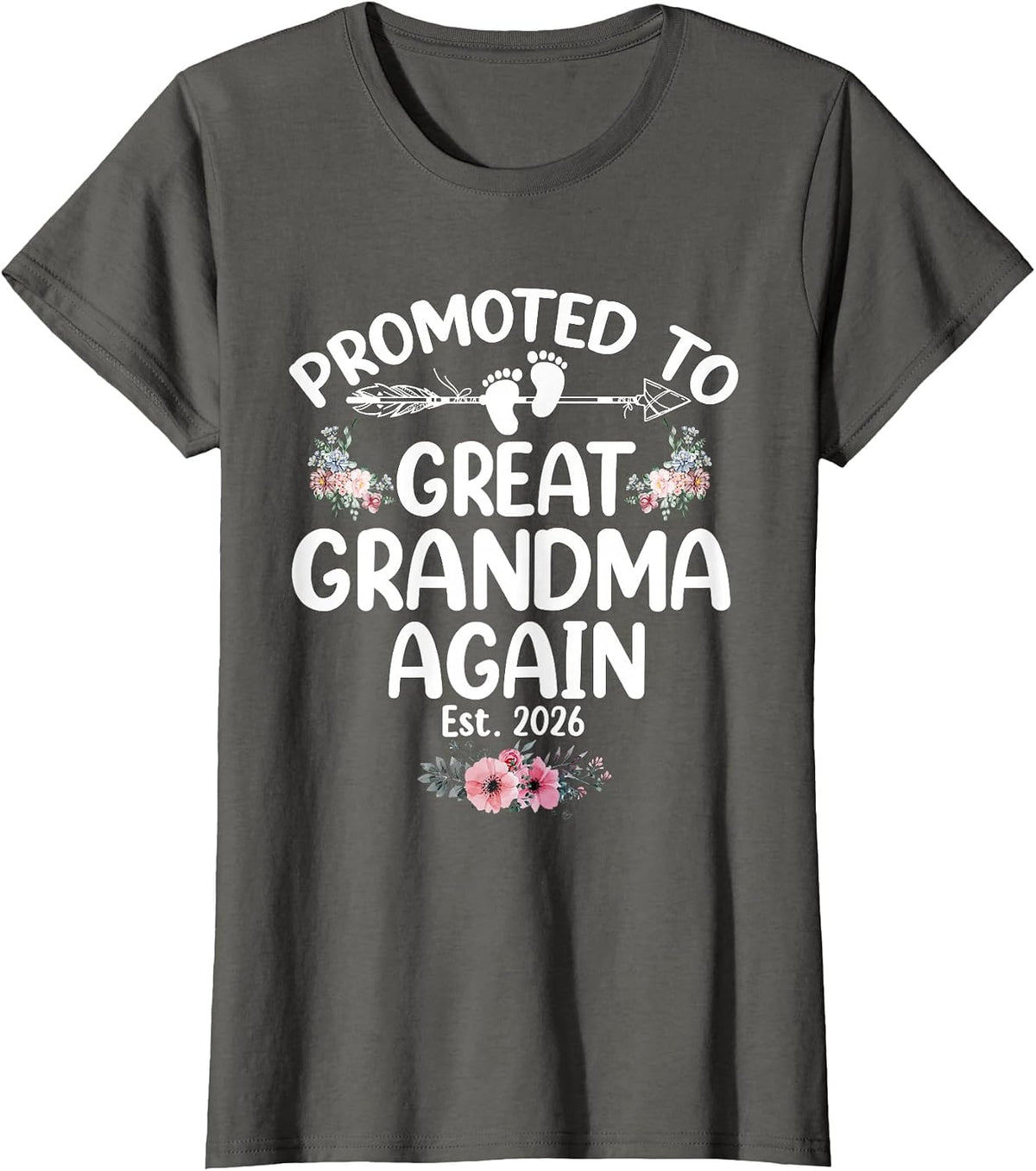 Promoted to Great Grandma Again 2026 Pregnancy Announcement T-Shirt - Asphalt Grey