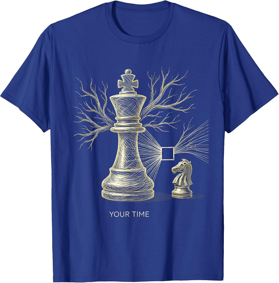 Your Time Chess Player Deadpan Humor Chess Lover Gift T-Shirt - Royal Blue