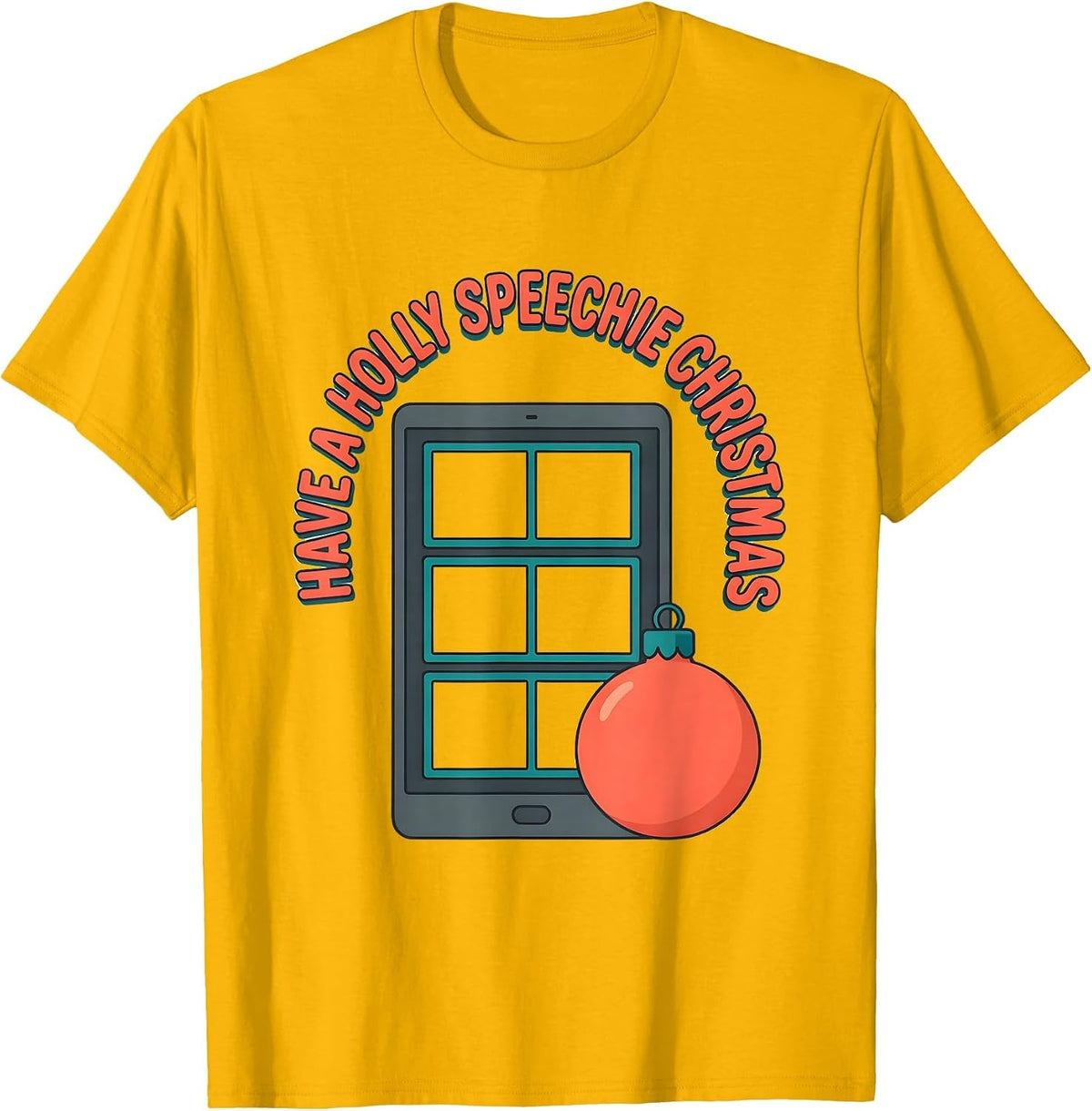 Men's Have a Holly Speechie Christmas Funny Speech Therapist SLP T-Shirt - Golden Yellow