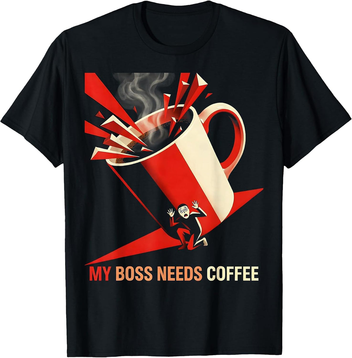 Men's My Boss Needs Coffee Funny Labor Day Design T-Shirt - Black