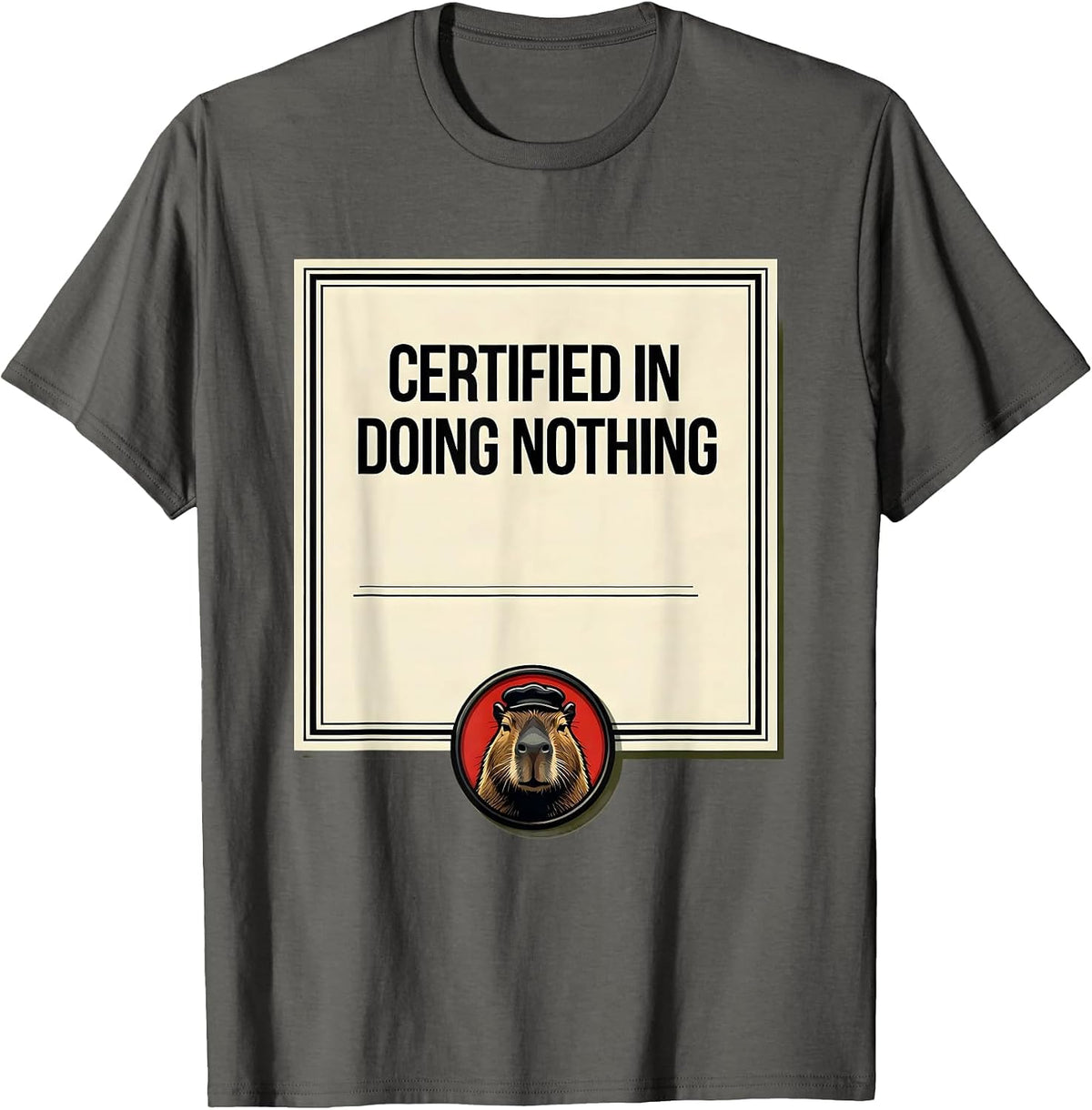 Men's Certified In Doing Nothing Funny Capybara Meme Animal Lover T-Shirt - Asphalt Grey