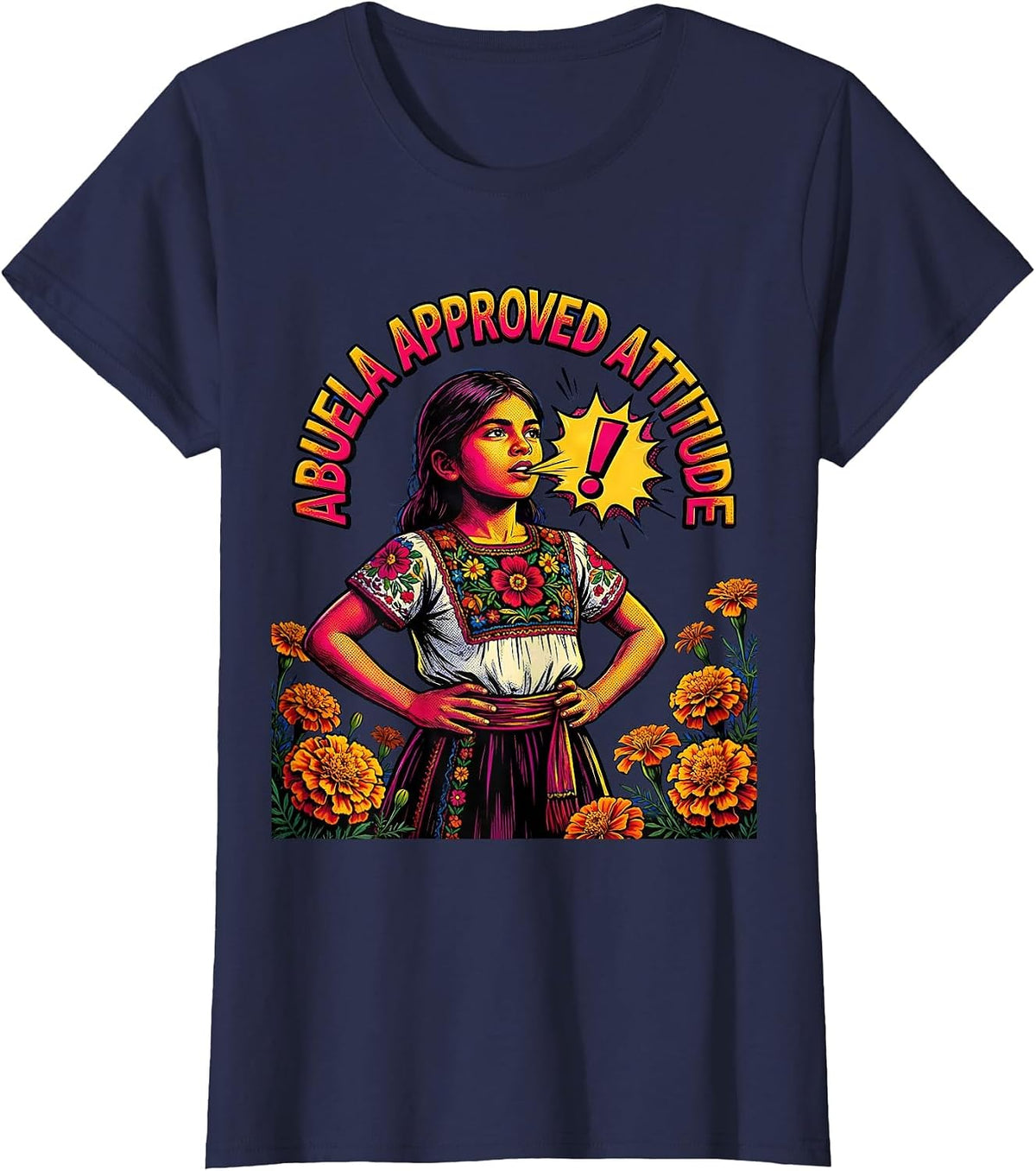 Women's Abuela Approved Attitude Girls Mexican Design T-Shirt - Navy Blue
