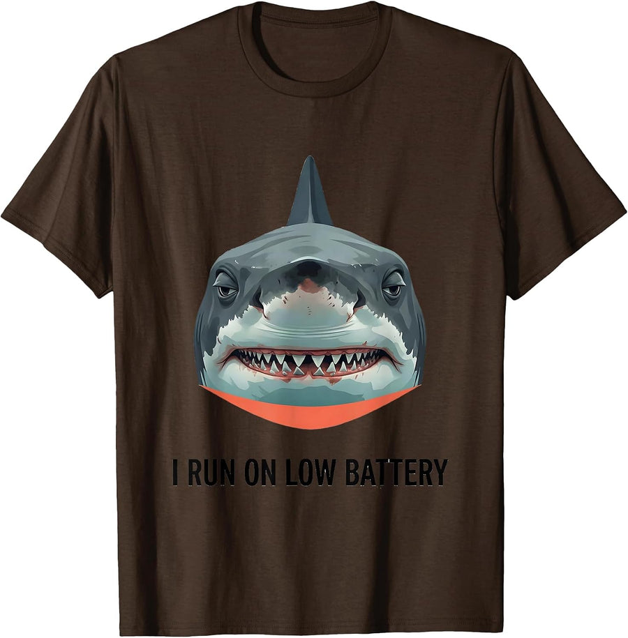 I Run On Low Battery Funny Shark Lover Ocean Animal Humor T-Shirt - Brown