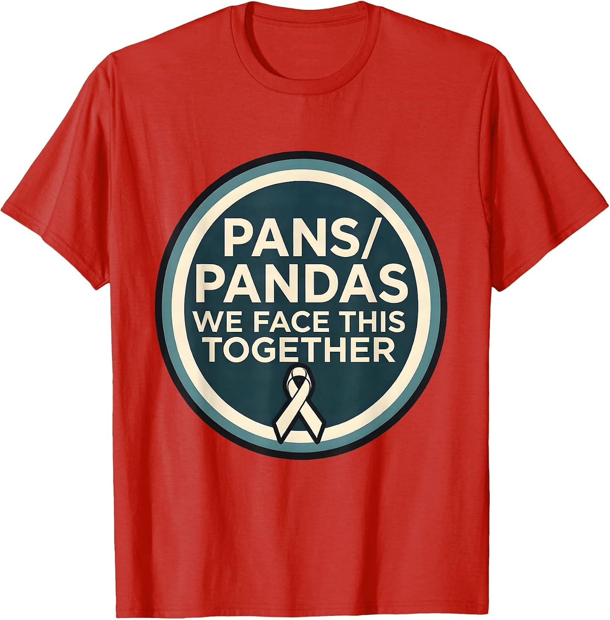 Men's PANS/PANDAS We Face This Together Humor Awareness Support T-Shirt - Red