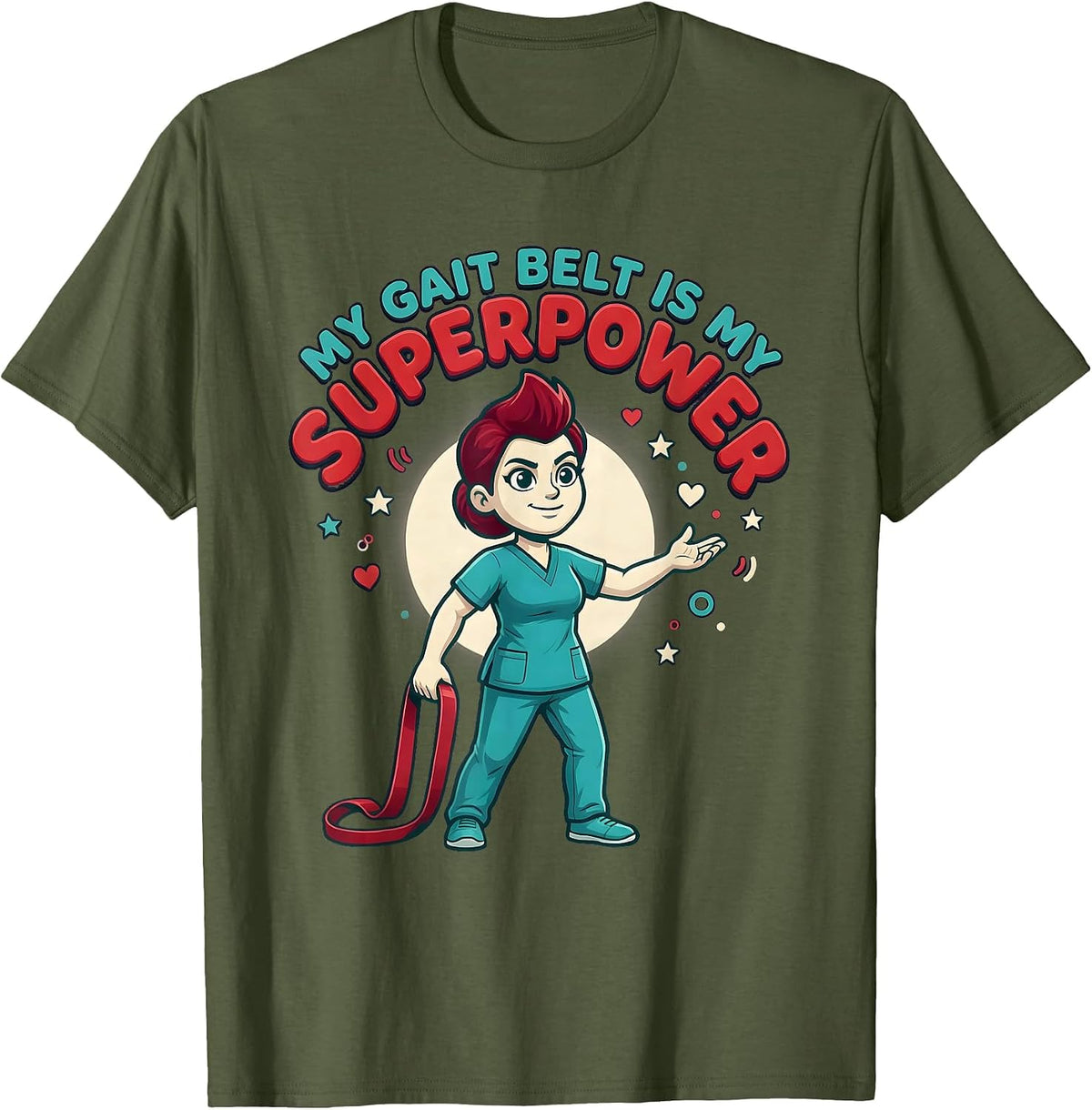 My Gait Belt Is My Superpower Cartoon Physical Therapist T-Shirt - Olive Green