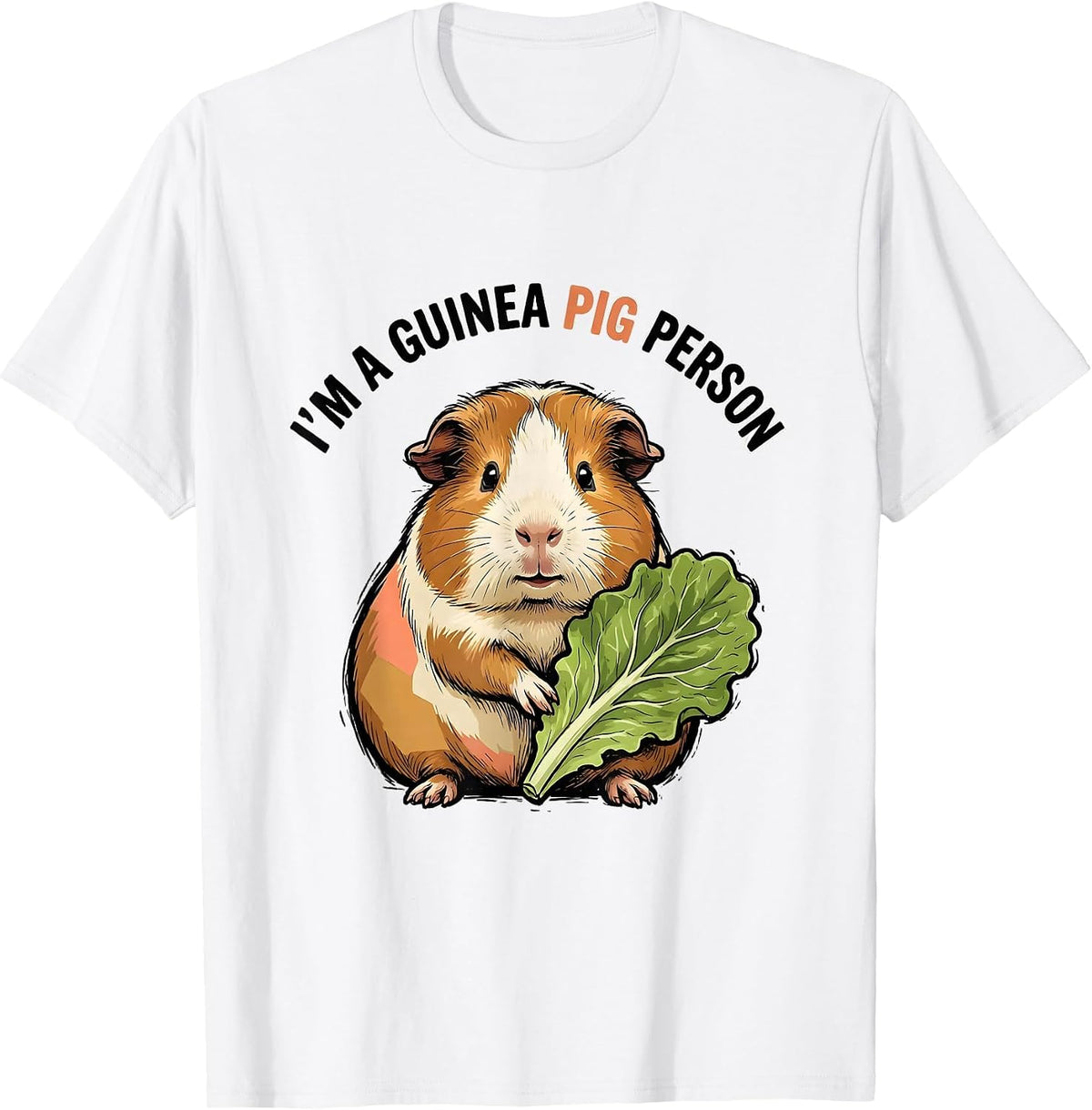 Men's I’m A Guinea Pig Person Funny Pig Lover Animal Humor T-Shirt - White