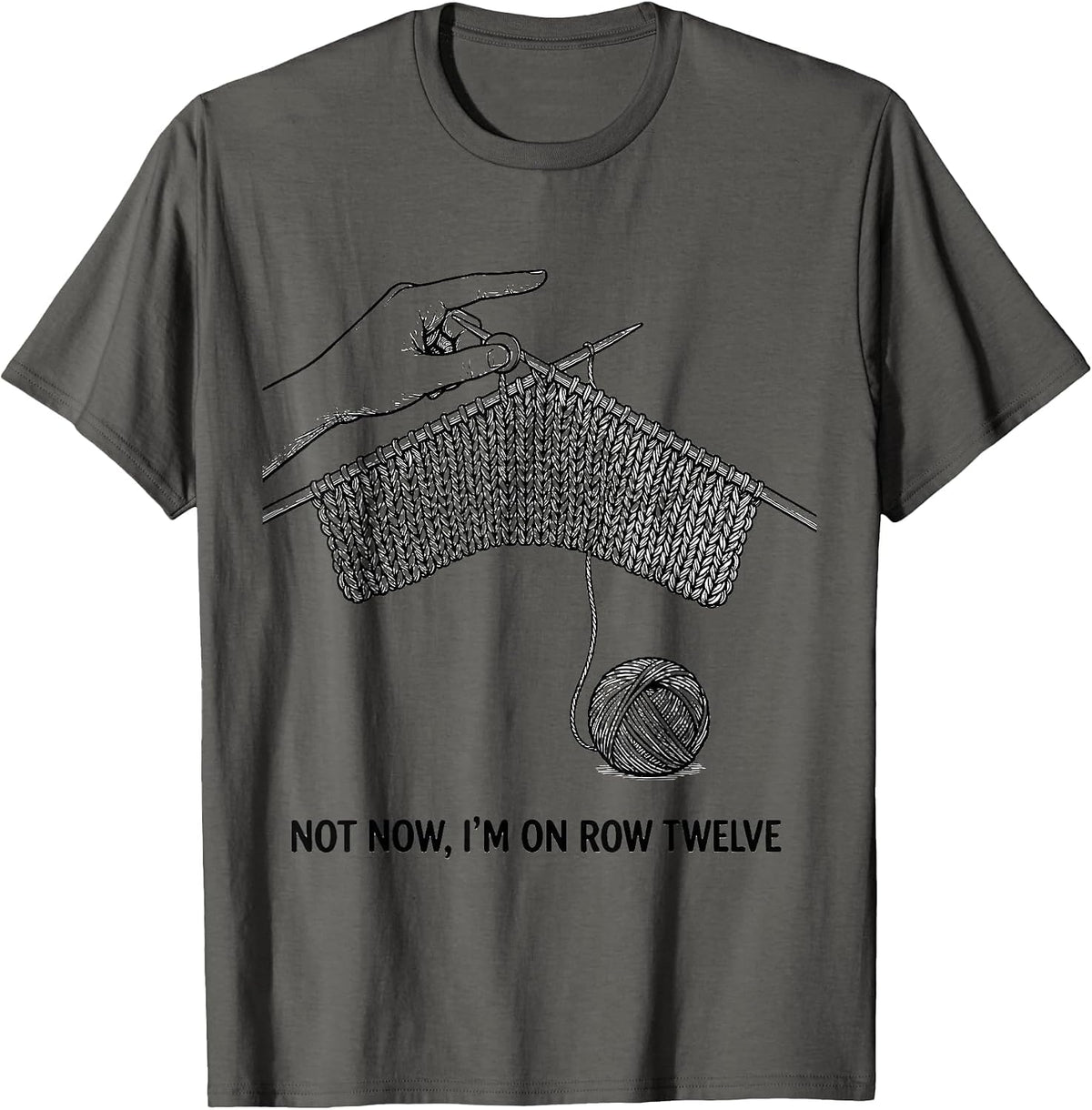 Men's Not Now I'm On Row Twelve Funny Knitting Humor Knitter Gift T-Shirt - Asphalt Grey