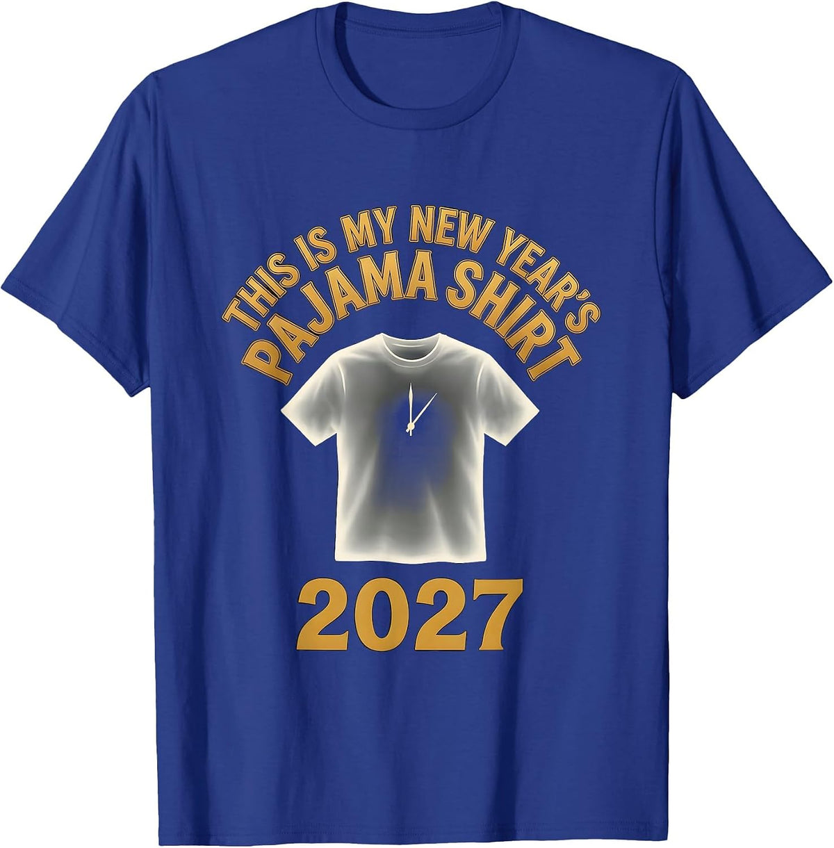 This Is My New Year's Pajama Shirt 2027 Family Party T-Shirt - Royal Blue
