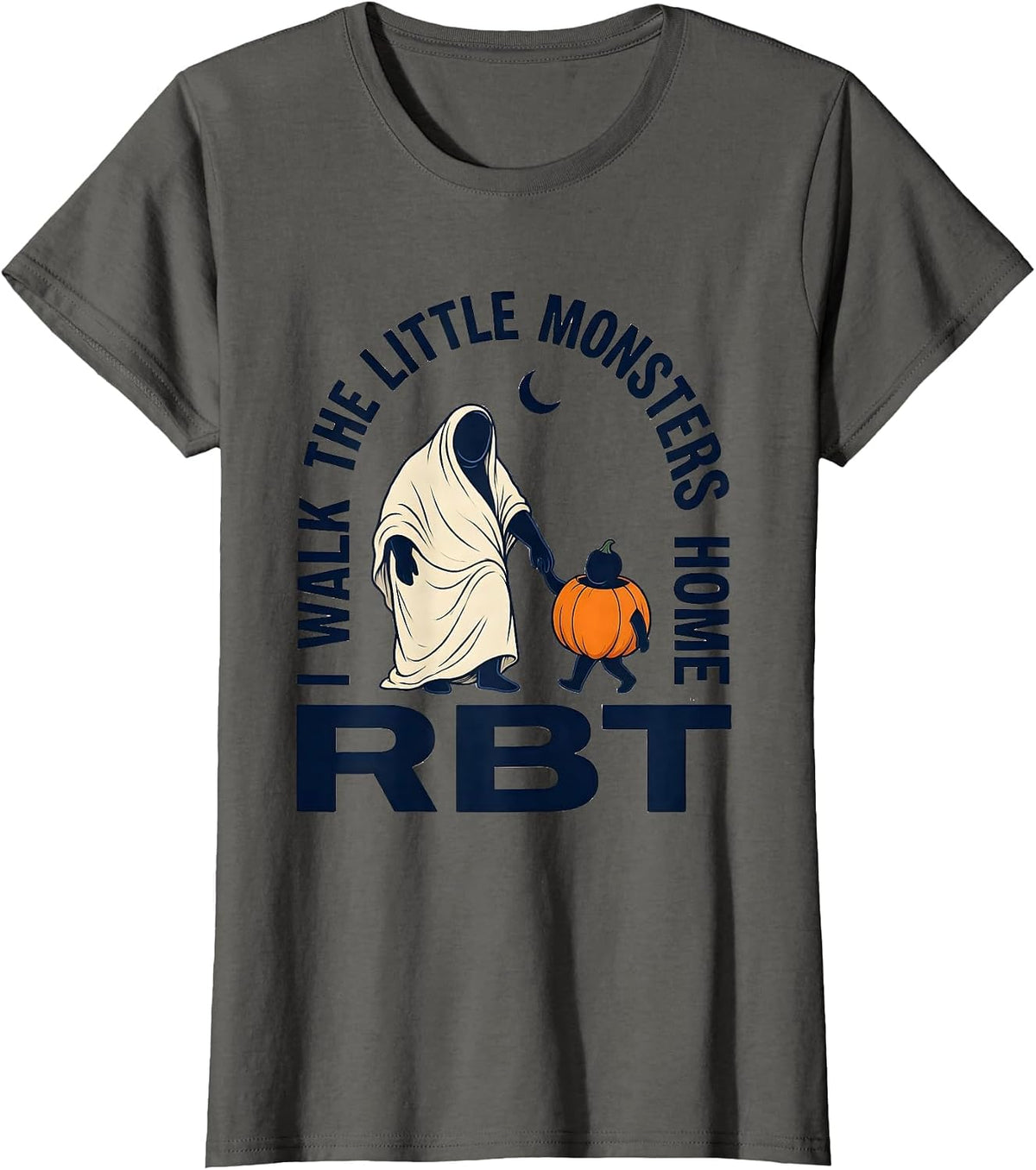 Women's I Walk The Little Monsters Home RBT Para Normal Activities T-Shirt - Asphalt Grey