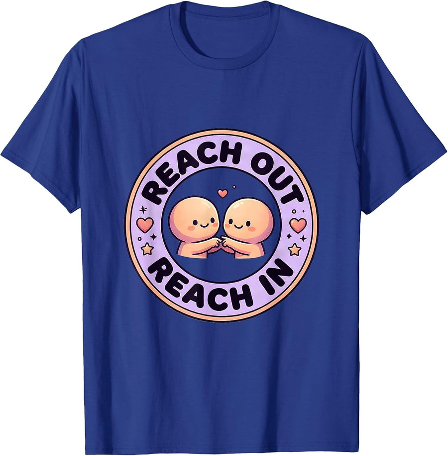 Reach Out Reach In Suicide Prevention Awareness T-Shirt - Royal Blue