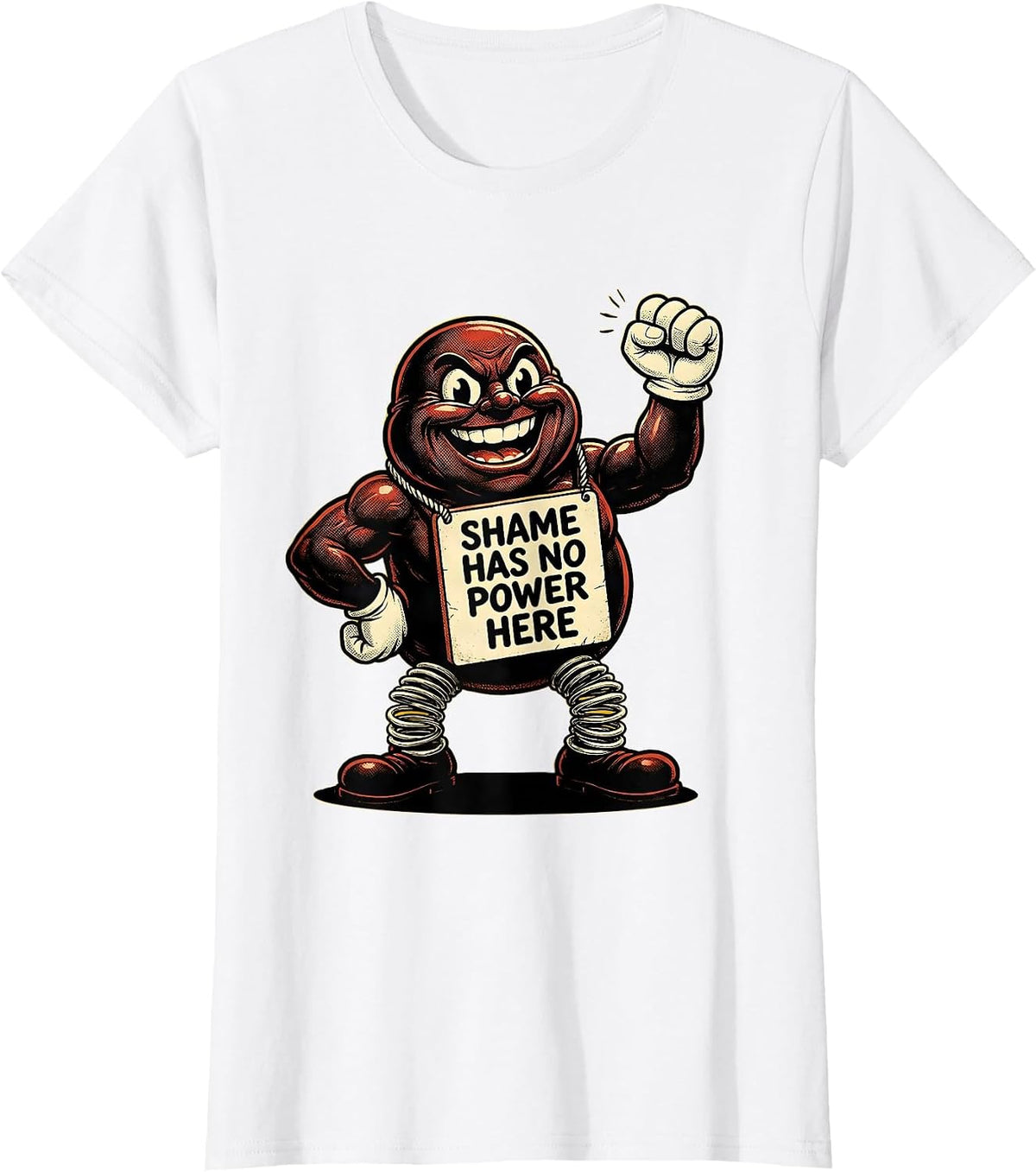 Shame Has No Power Here Bold Empowerment Design T-Shirt - White