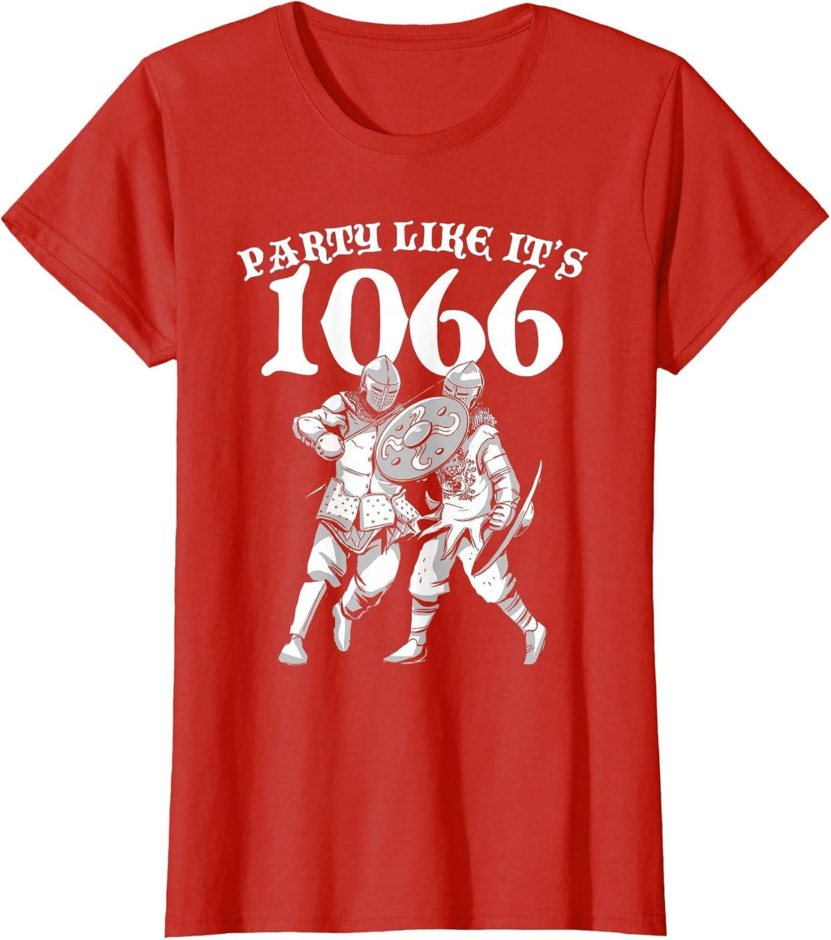 Party Like It's 1066 Medieval Renaissance History Teacher T-Shirt - Red