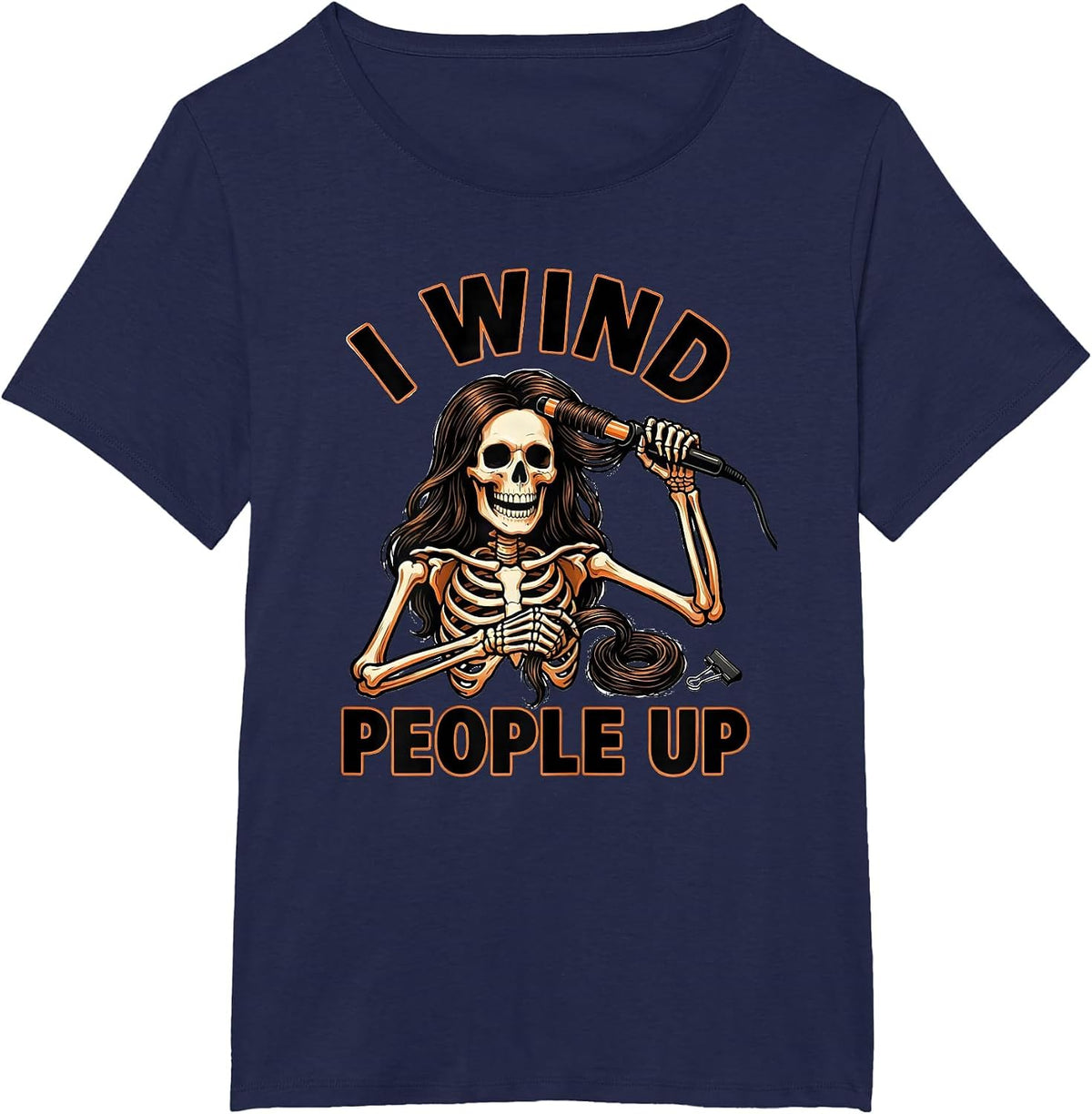 Women's I Wind People Up Tattoo Skeleton Hairstylist Halloween T-Shirt - Navy Blue