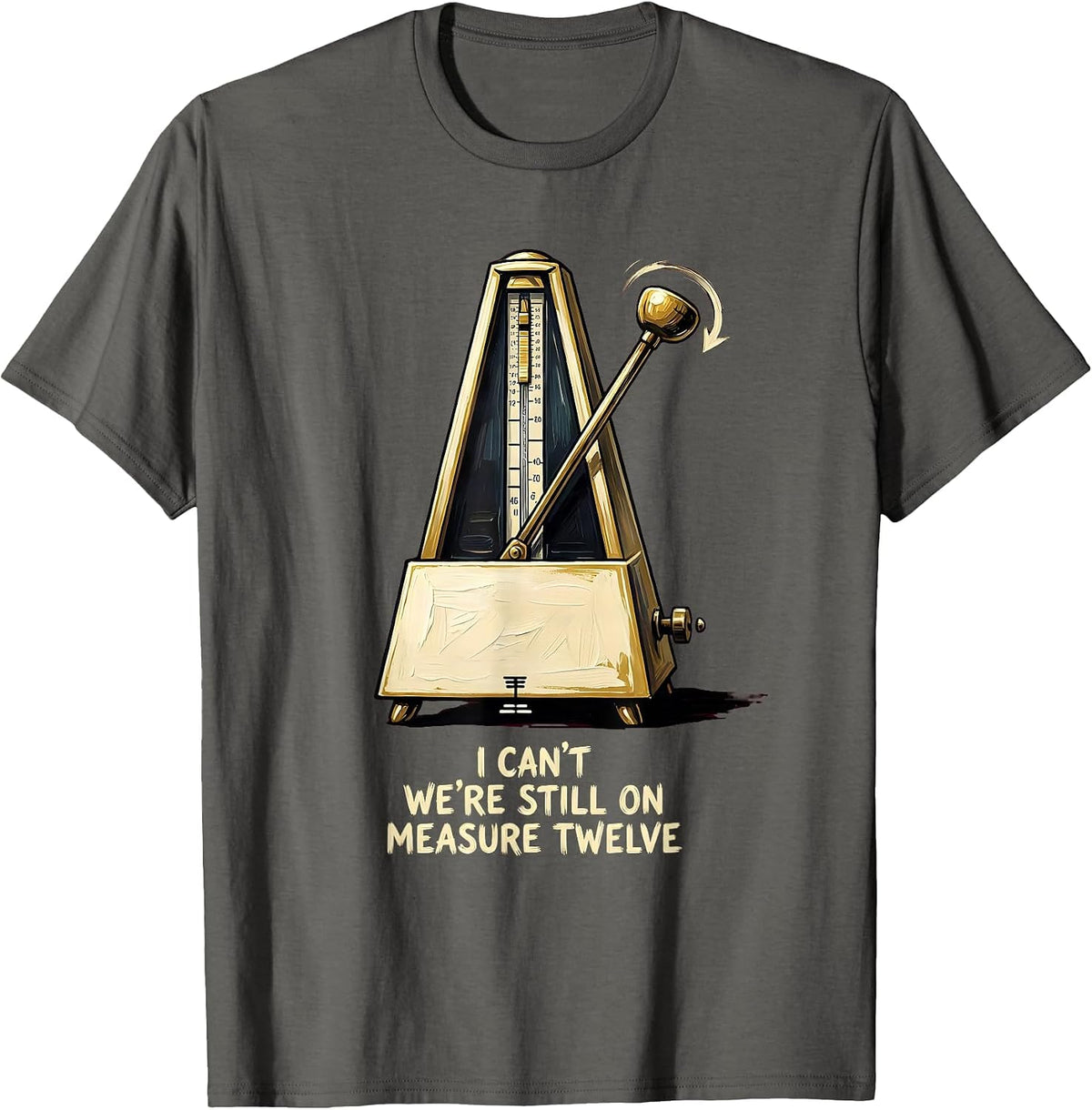 Men's I Can't We're Still On Measure Twelve Funny Choir Singer T-Shirt - Asphalt Grey