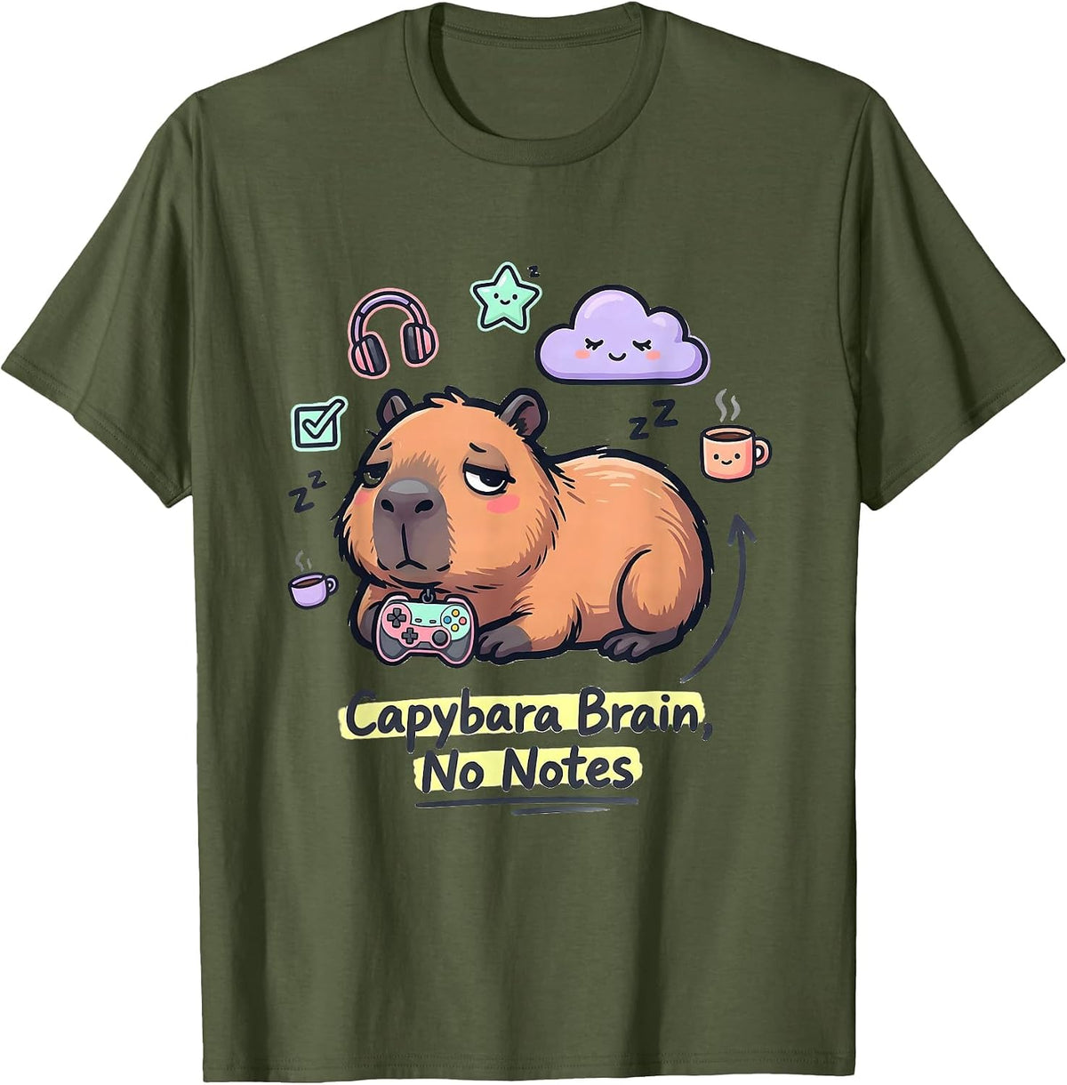 Capybara Brain No Notes Funny Gamer Kawaii Doodle Meme T-Shirt - Olive Green