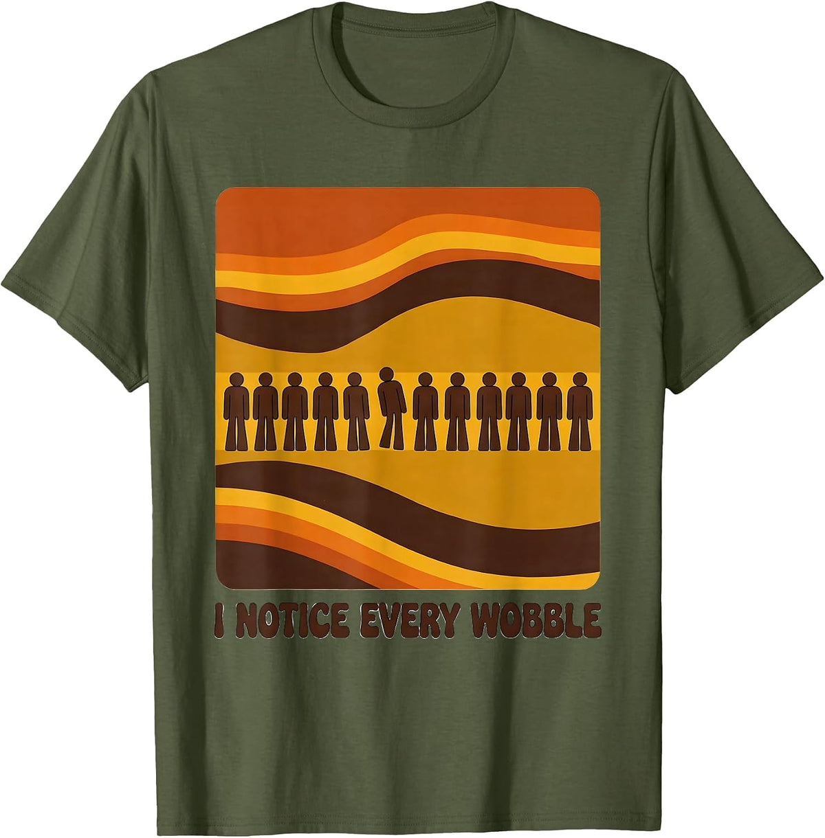 I Notice Every Wobble Retro Physical Therapy Gift PT OT T-Shirt - Olive Green