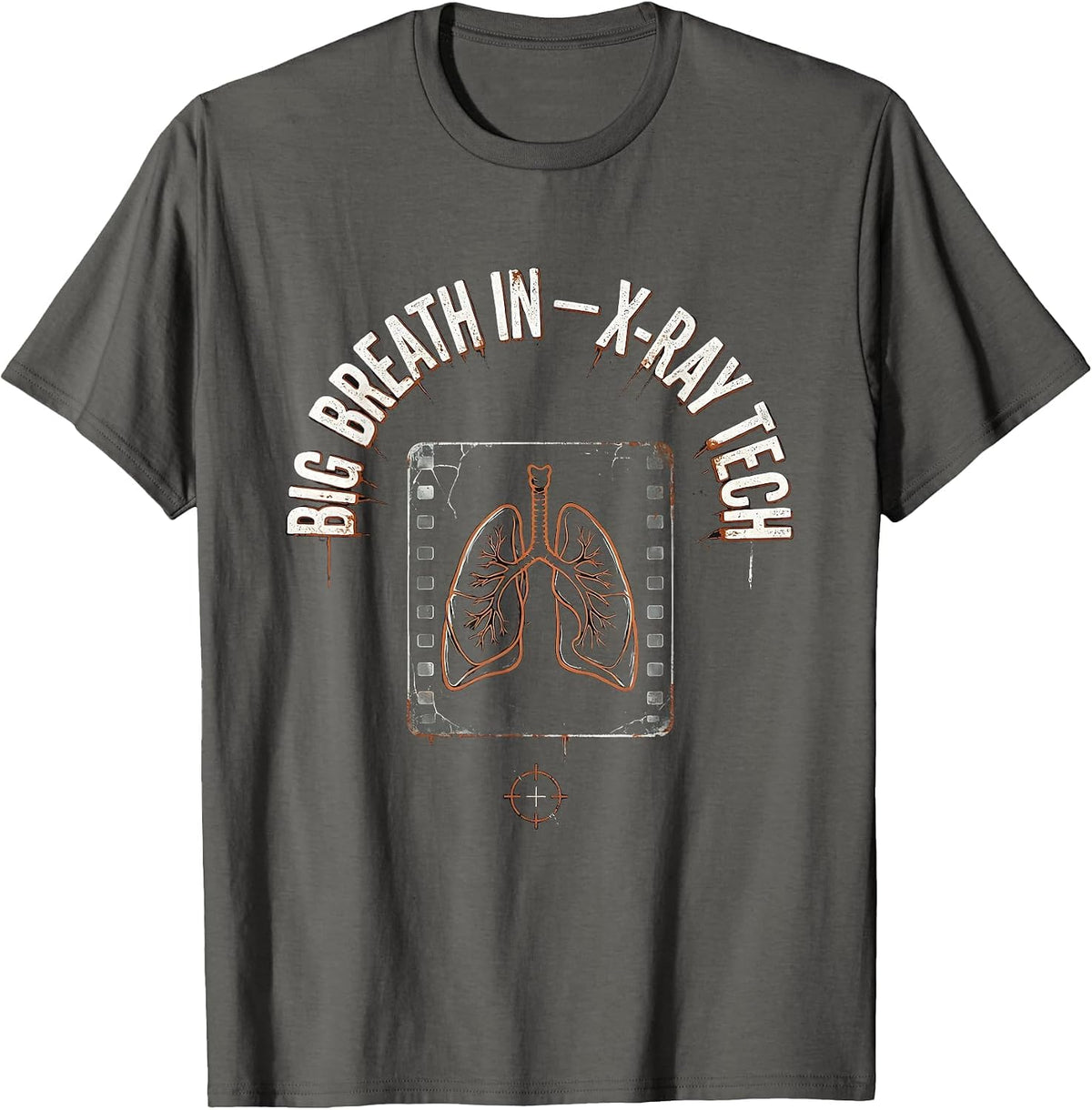 Men's Big Breath In — X-Ray Tech Distressed Radiology Technologist T-Shirt - Asphalt Grey
