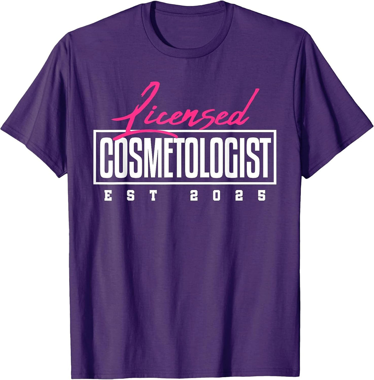Licensed Cosmetologist Graduation 2025 Cosmetology School T-Shirt - Purple