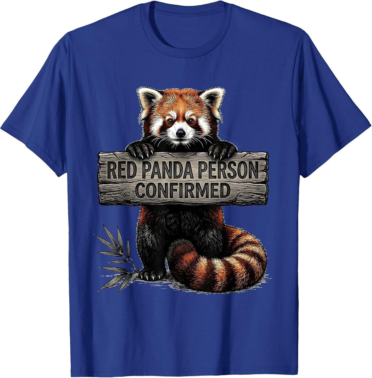 Men's Red Panda Person Confirmed Cute Humor Panda Lover Gift T-Shirt - Royal Blue