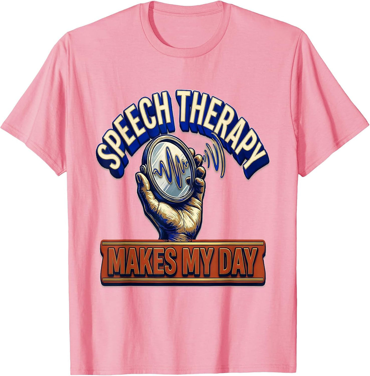Men's Speech Therapy Makes My Day Funny SLP Therapist Christmas T-Shirt - Pink