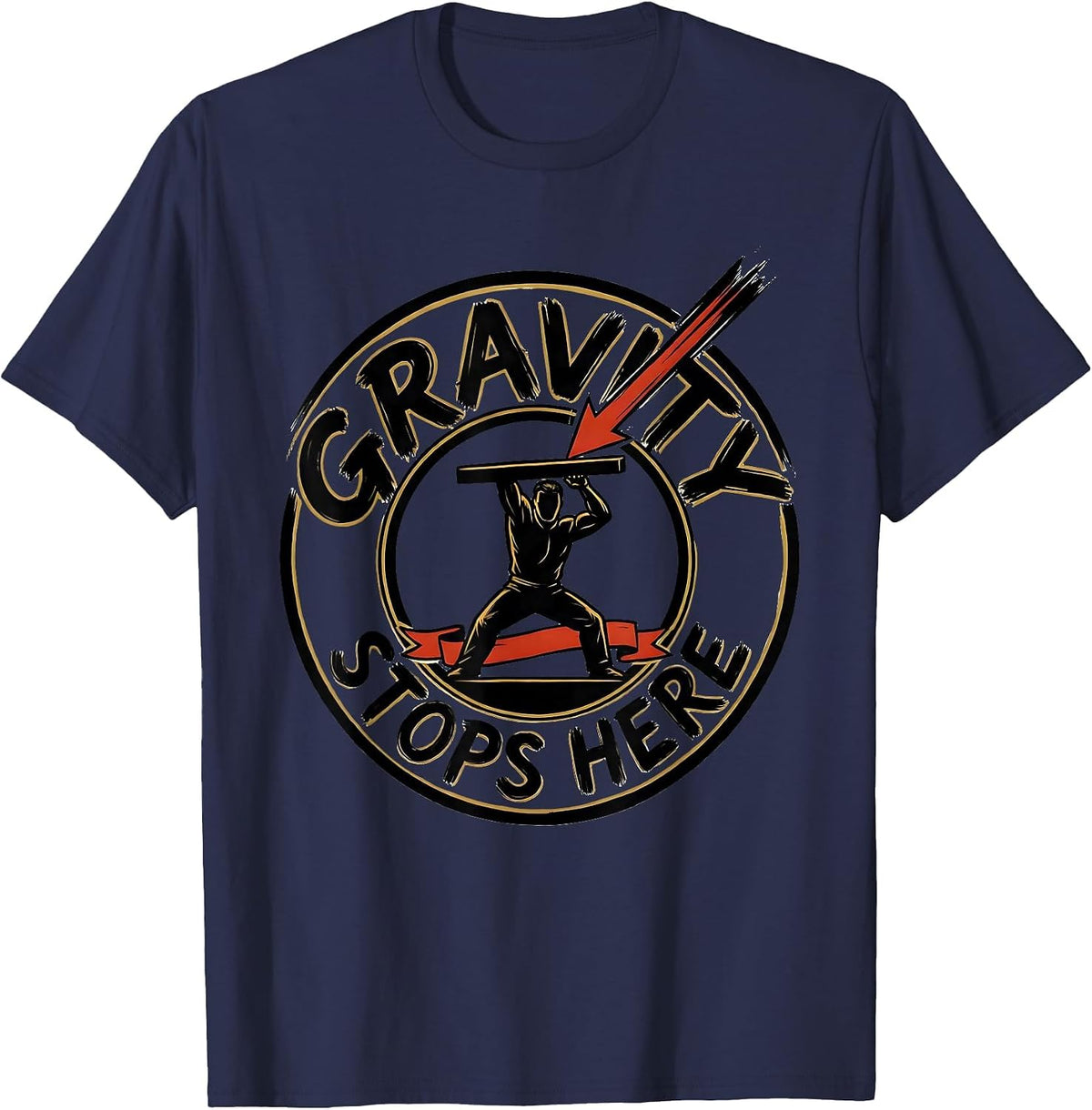 Gravity Stops Here Funny Physical Therapist Occupational T-Shirt - Navy Blue