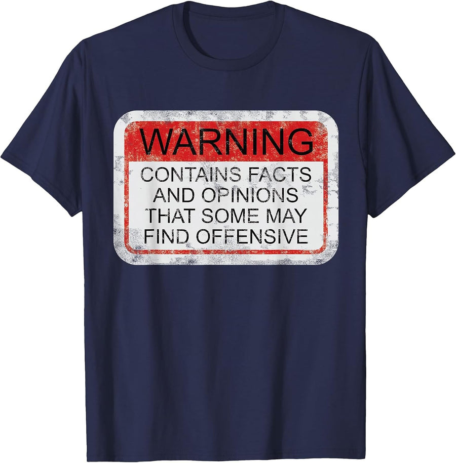 Warning Sign May Contain Facts and Opinions that May Offend T-Shirt - Navy Blue