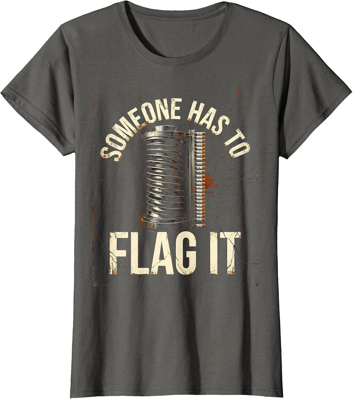Women's Someone Has To Flag It Distressed Lab Tech Humor T-Shirt - Asphalt Grey