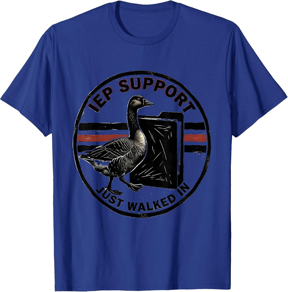 Men's IEP Support Just Walked In Funny Special Education Teacher T-Shirt - Royal Blue