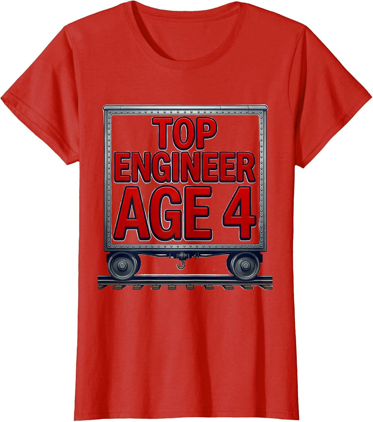 Top Engineer Age 4 Bold Toddler Train Birthday Party Humor T-Shirt - Red