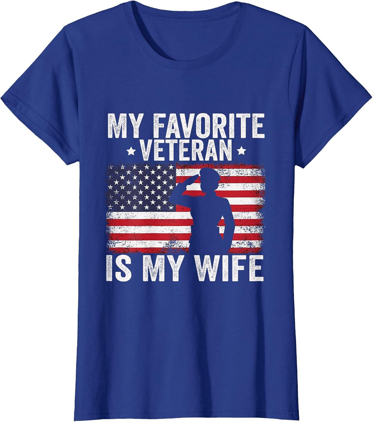 My Favorite Veteran is My Wife Veterans Day Military Husband T-Shirt - Royal Blue