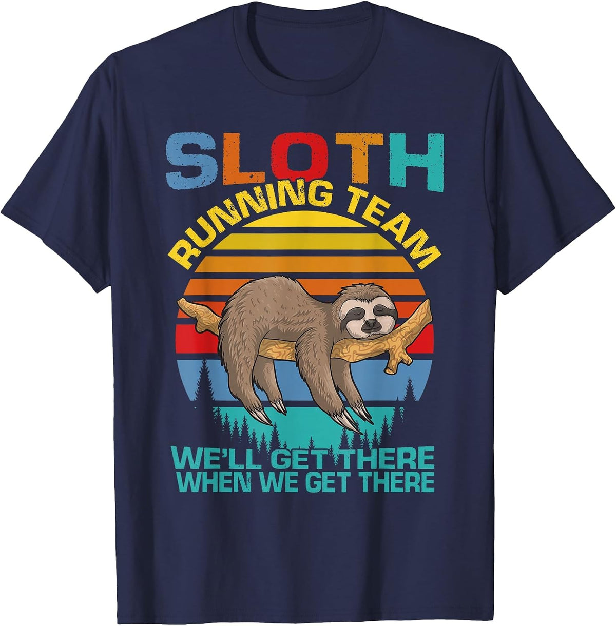 Vintage Sloth Running Team We'll Get There Funny Sloth T-Shirt - Navy Blue