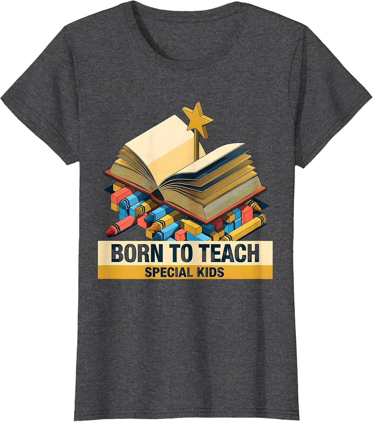 Women's Born to Teach Special Kids Special Education Design T-Shirt - Dark Heather Grey