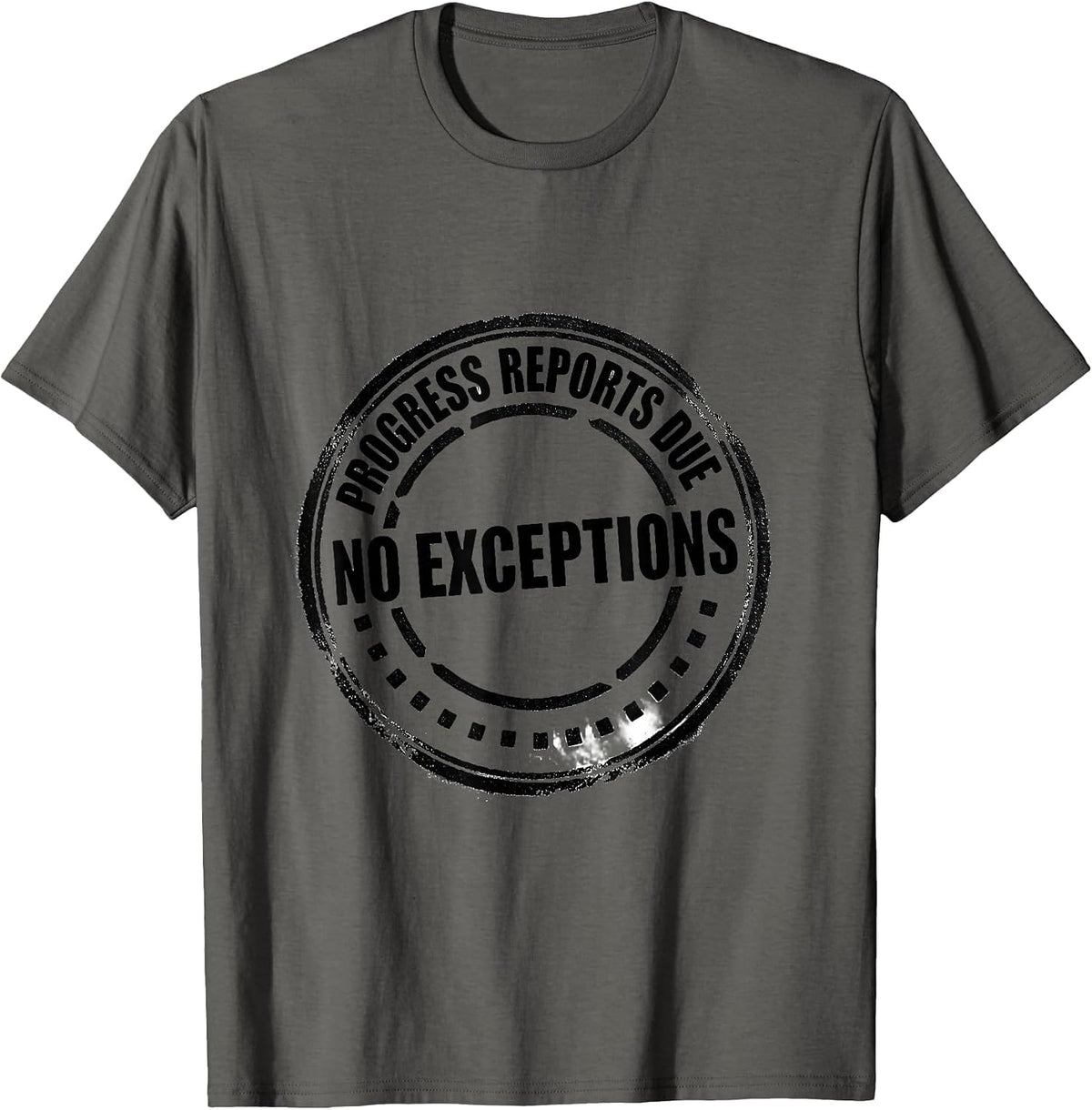 Men's Progress Reports Due No Exceptions Special Education Teacher T-Shirt - Asphalt Grey