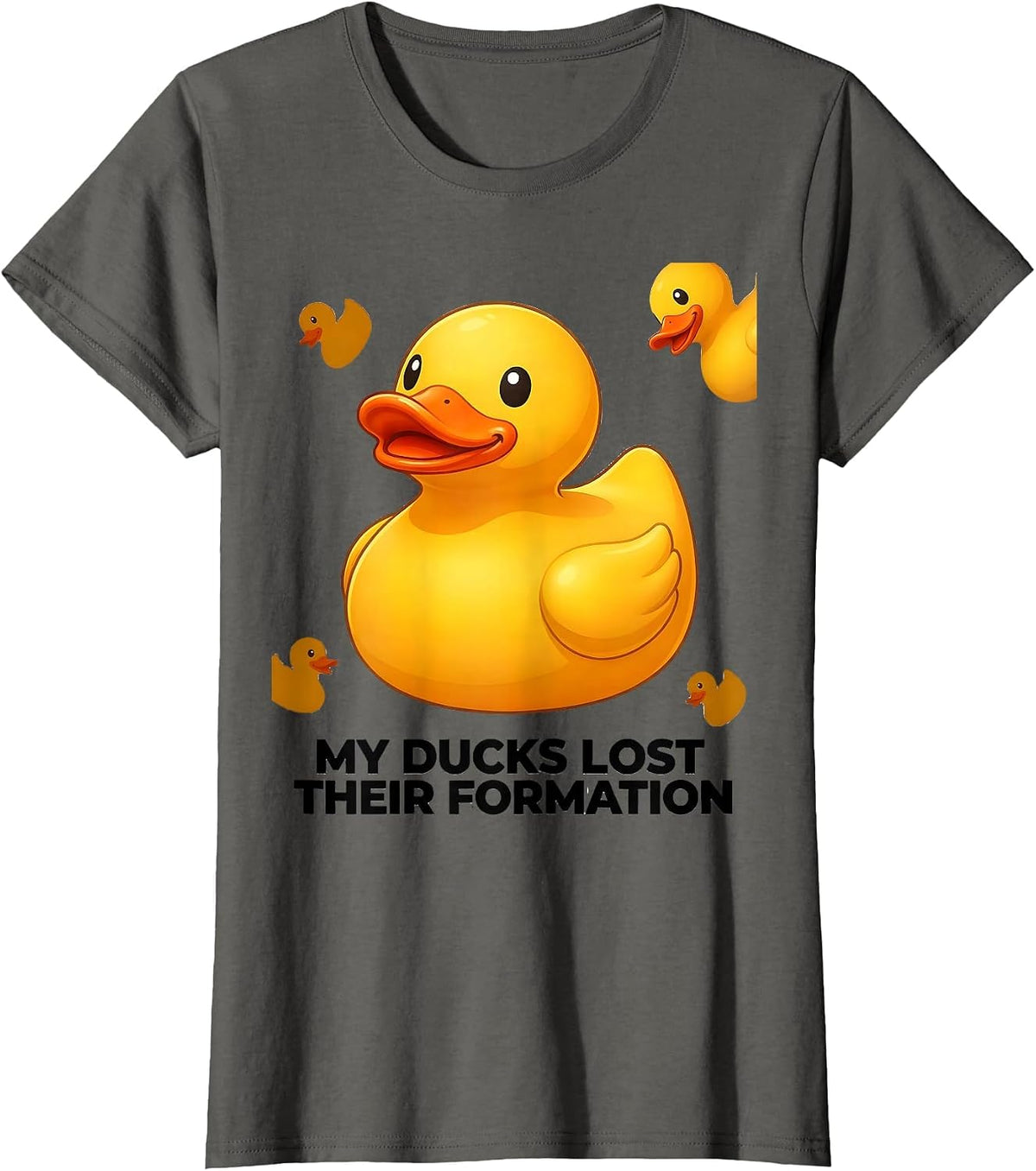Women's My Ducks Lost Their Formation Funny Duck Novelty Gift T-Shirt - Asphalt Grey