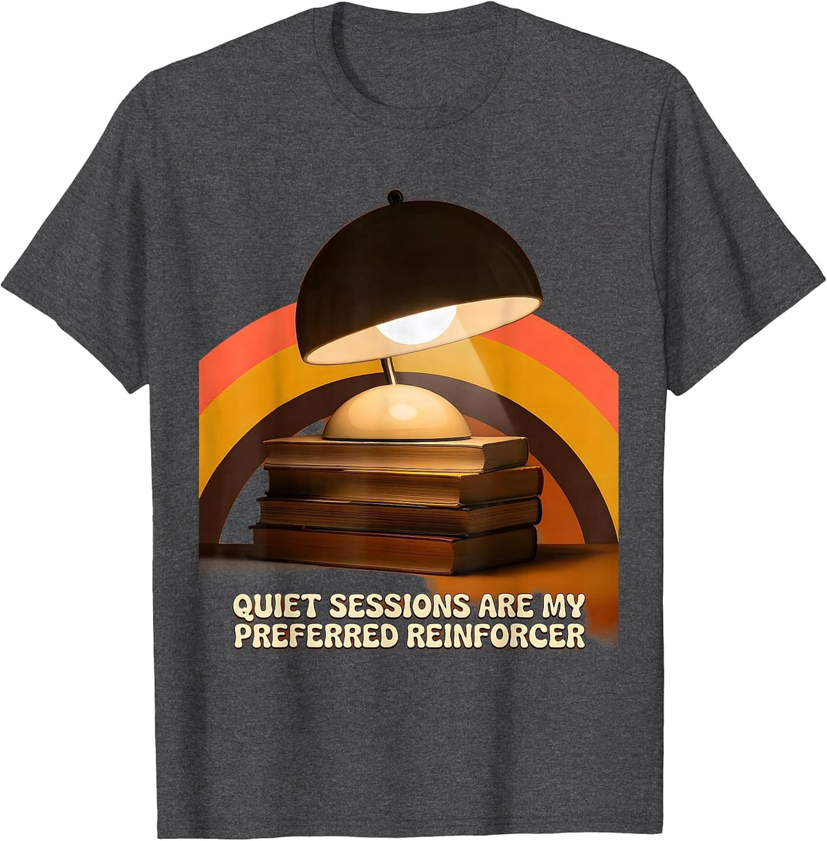 Quiet Sessions Are My Preferred Reinforcer Retro T-Shirt - Dark Heather Grey