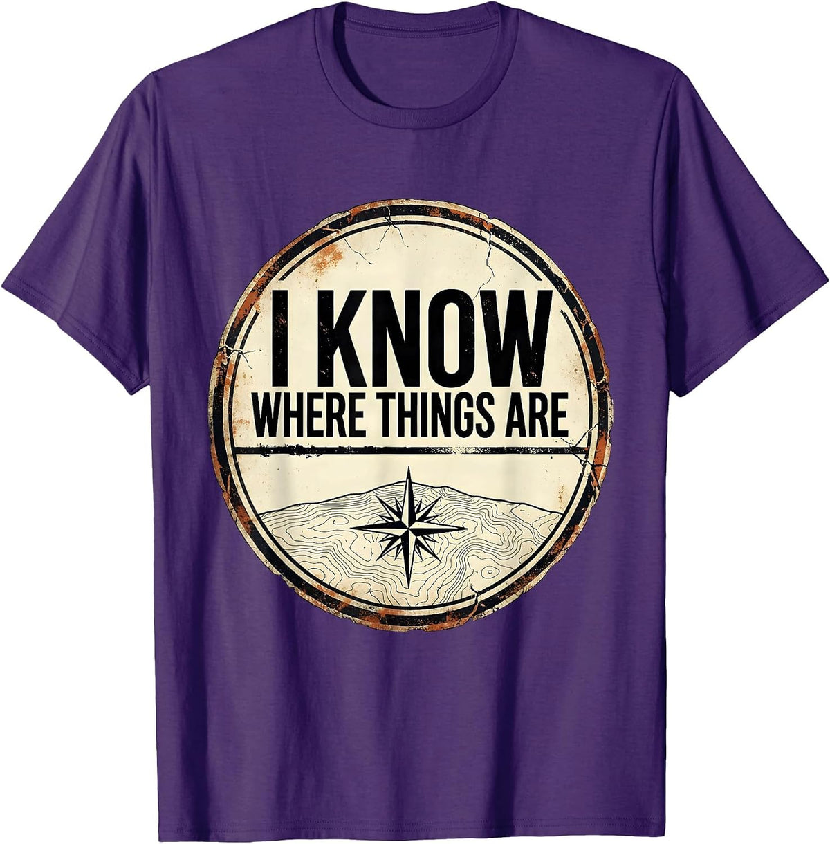 I Know Where Things Are Distressed History Teacher Gift T-Shirt - Purple