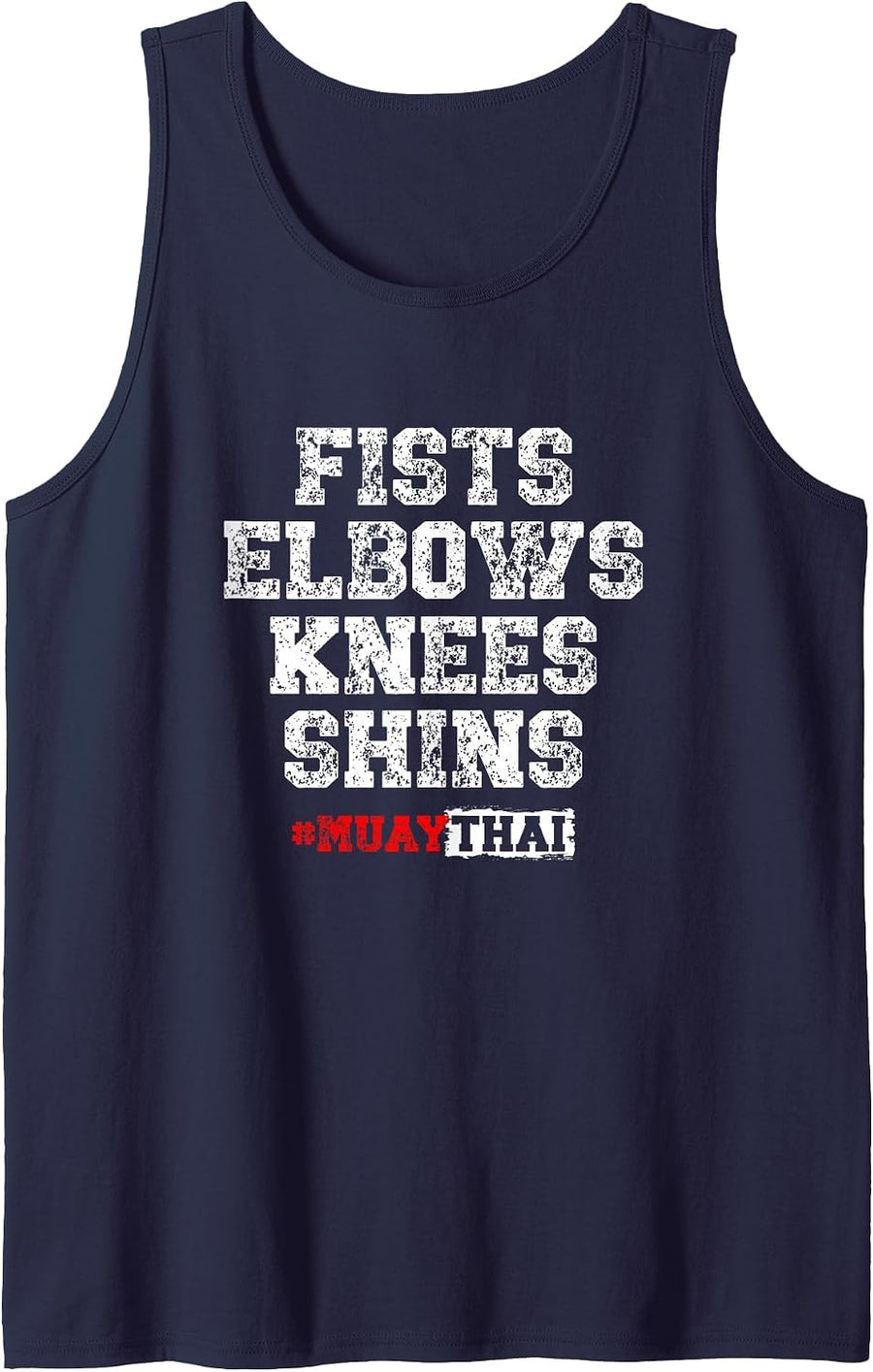 Fist Elbows Knees Shins Martial Arts Muay Thai Tank Top - Navy Blue