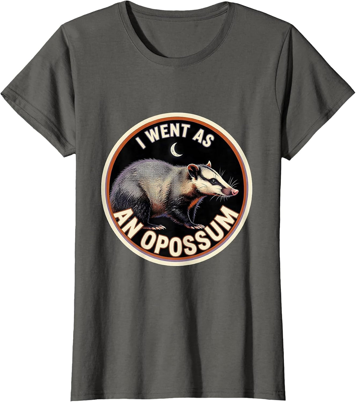 Women's I Went As An Opossum Funny Moon Animal Halloween Costume T-Shirt - Asphalt Grey