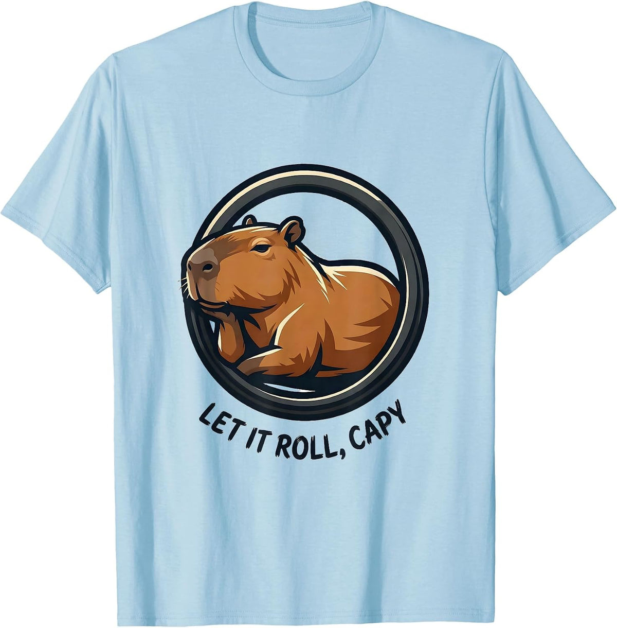 Men's Let It Roll Capy Funny Capybara Animal Humor Meme T-Shirt - Baby Blue
