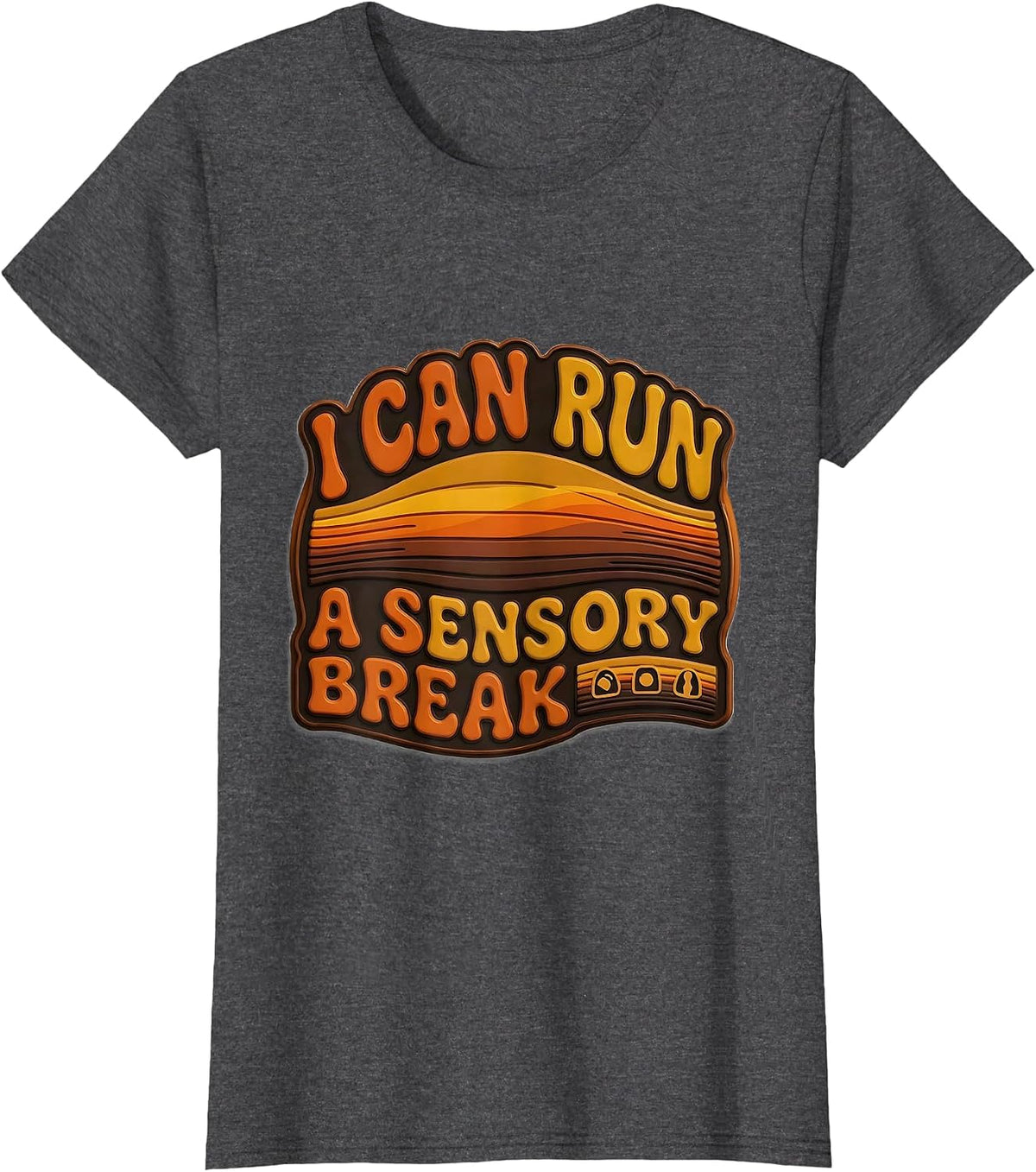 Women's I Can Run A Sensory Break Retro Special Education Teacher T-Shirt - Dark Heather Grey