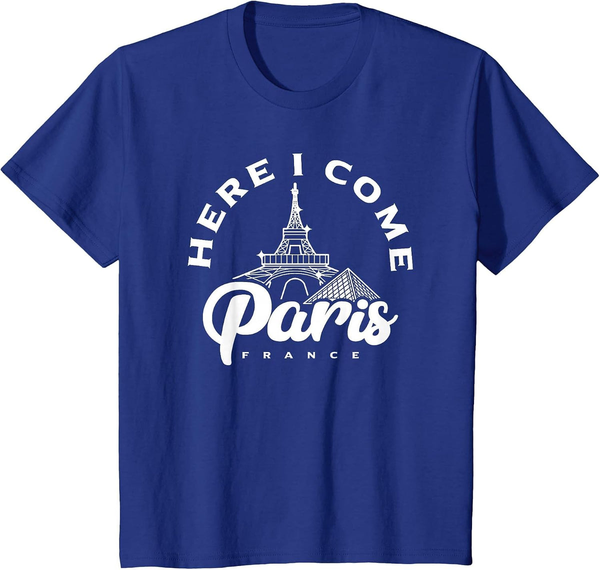 Paris Here I Come Tourist French Enjoy Travel to France T-Shirt - Royal Blue