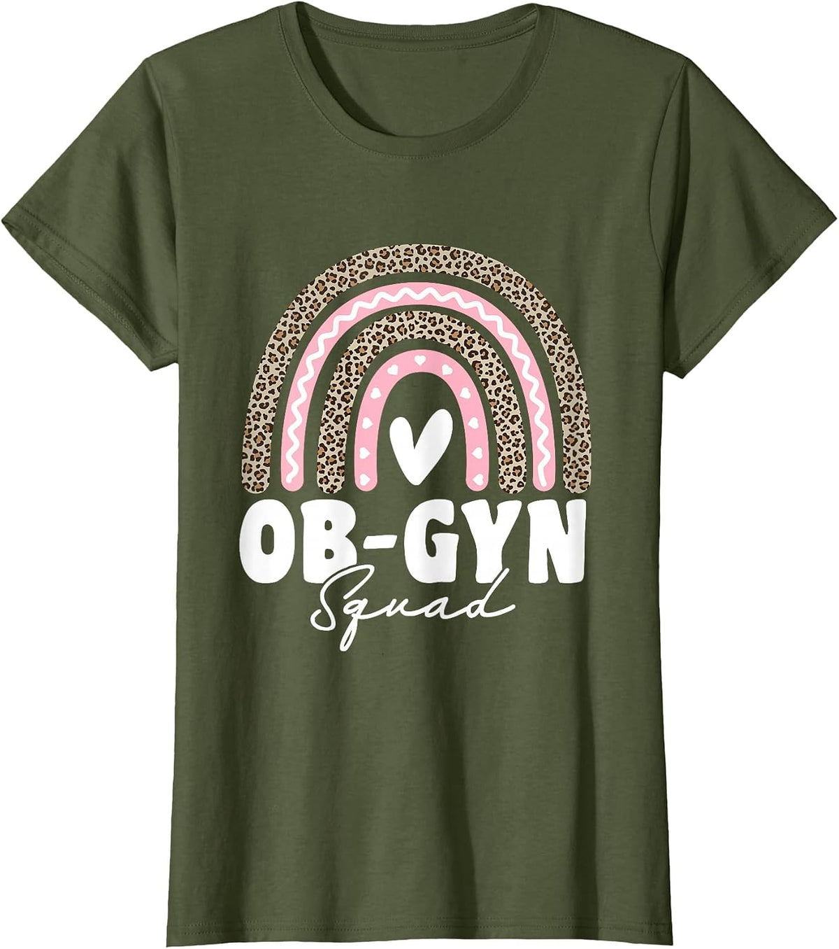 OBGYN Squad Obstetrician Gynecologist Leopard Rainbow T-Shirt - Olive Green