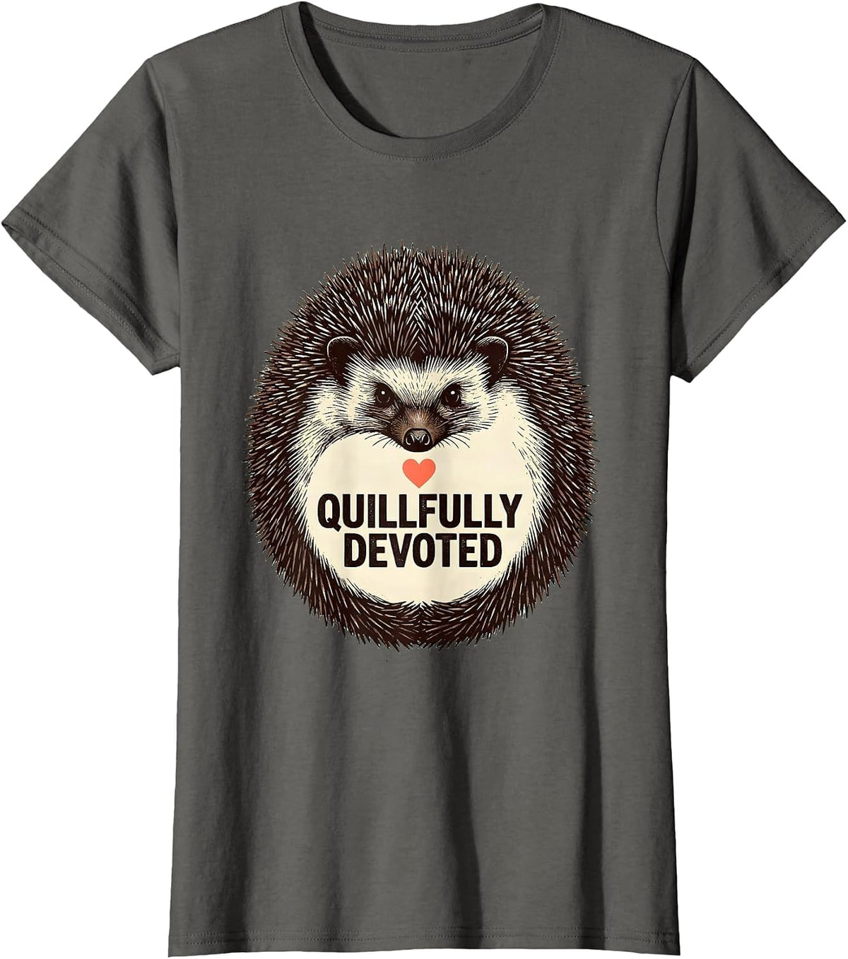 Women's Quillfully Devoted Whimsical Hedgehog Lover Gift T-Shirt - Asphalt Grey