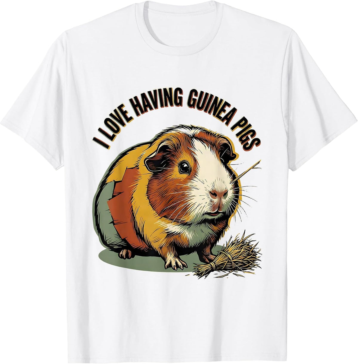 Men's I Love Having Guinea Pigs Cute Pet Lover Humor T-Shirt - White