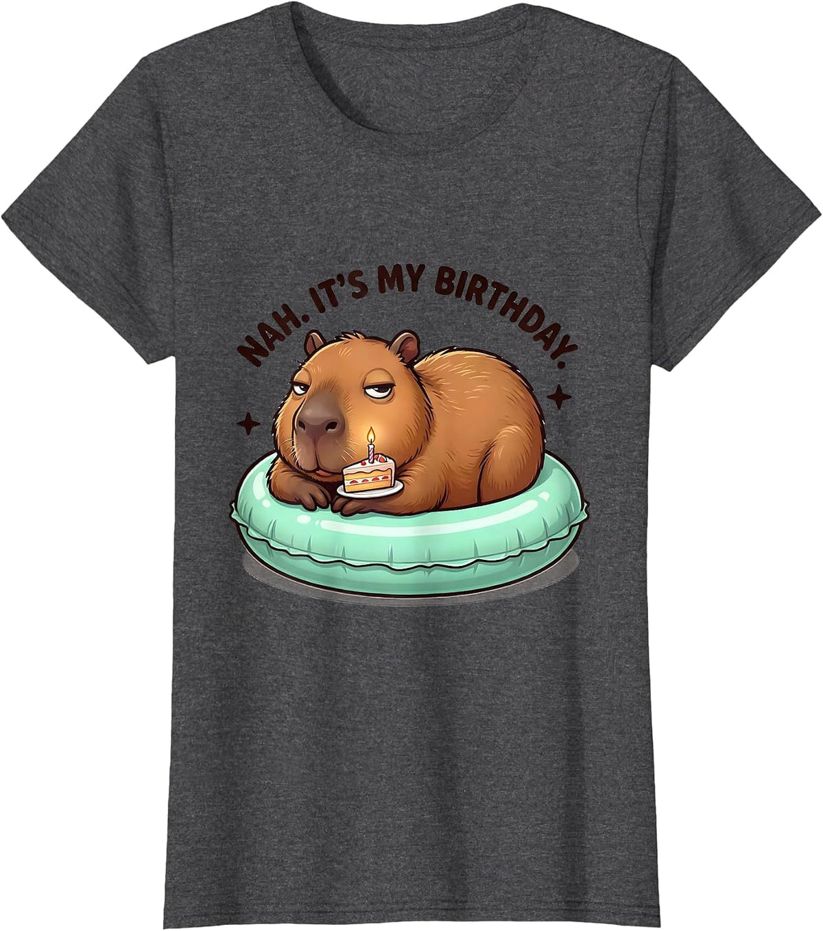 Women's Nah It's My Birthday Cute Kawaii Capybara Birthday Gift T-Shirt - Dark Heather Grey