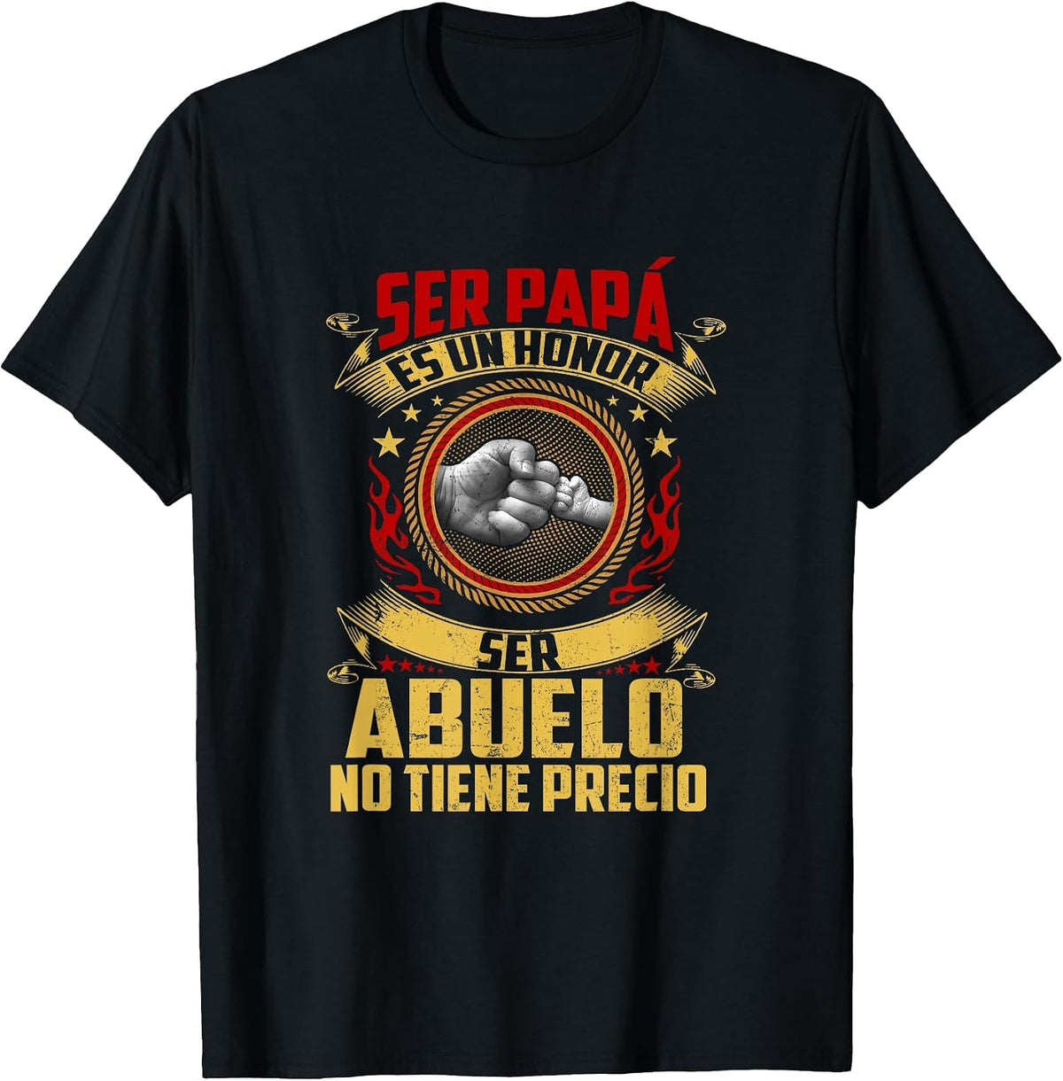 Ser Papa ES Un Honor Ser Abuelo No Tiene Precio Fathers Day T-Shirt - Black